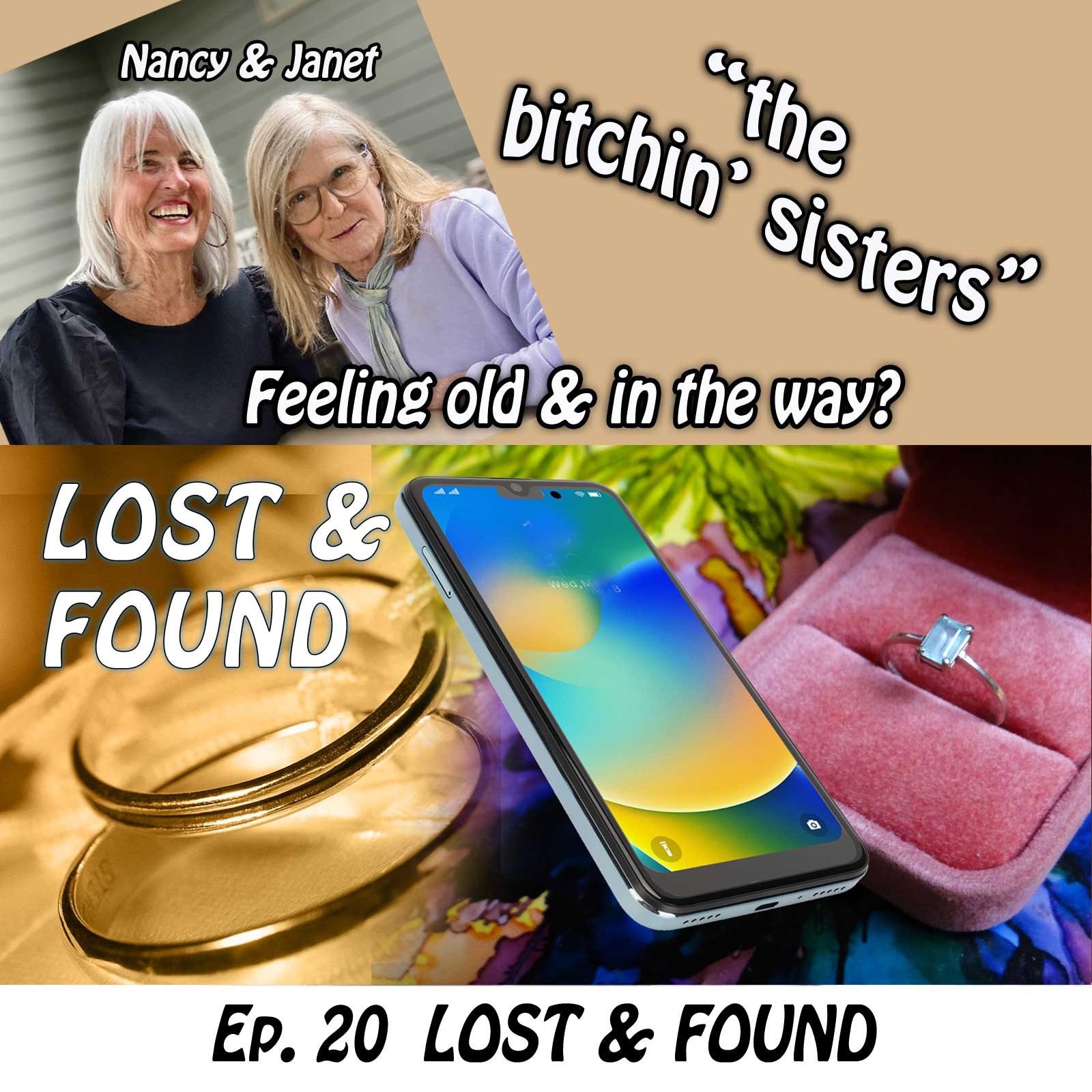THE BITCHIN SISTERS - Nancy and Janet are old and in the way!