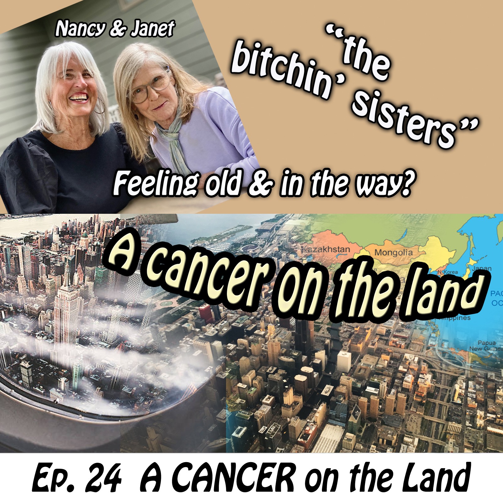 THE BITCHIN SISTERS - Nancy and Janet are old and in the way!
