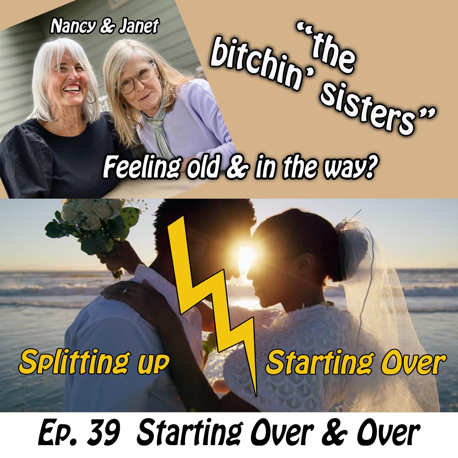 THE BITCHIN SISTERS - Nancy and Janet are old and in the way!