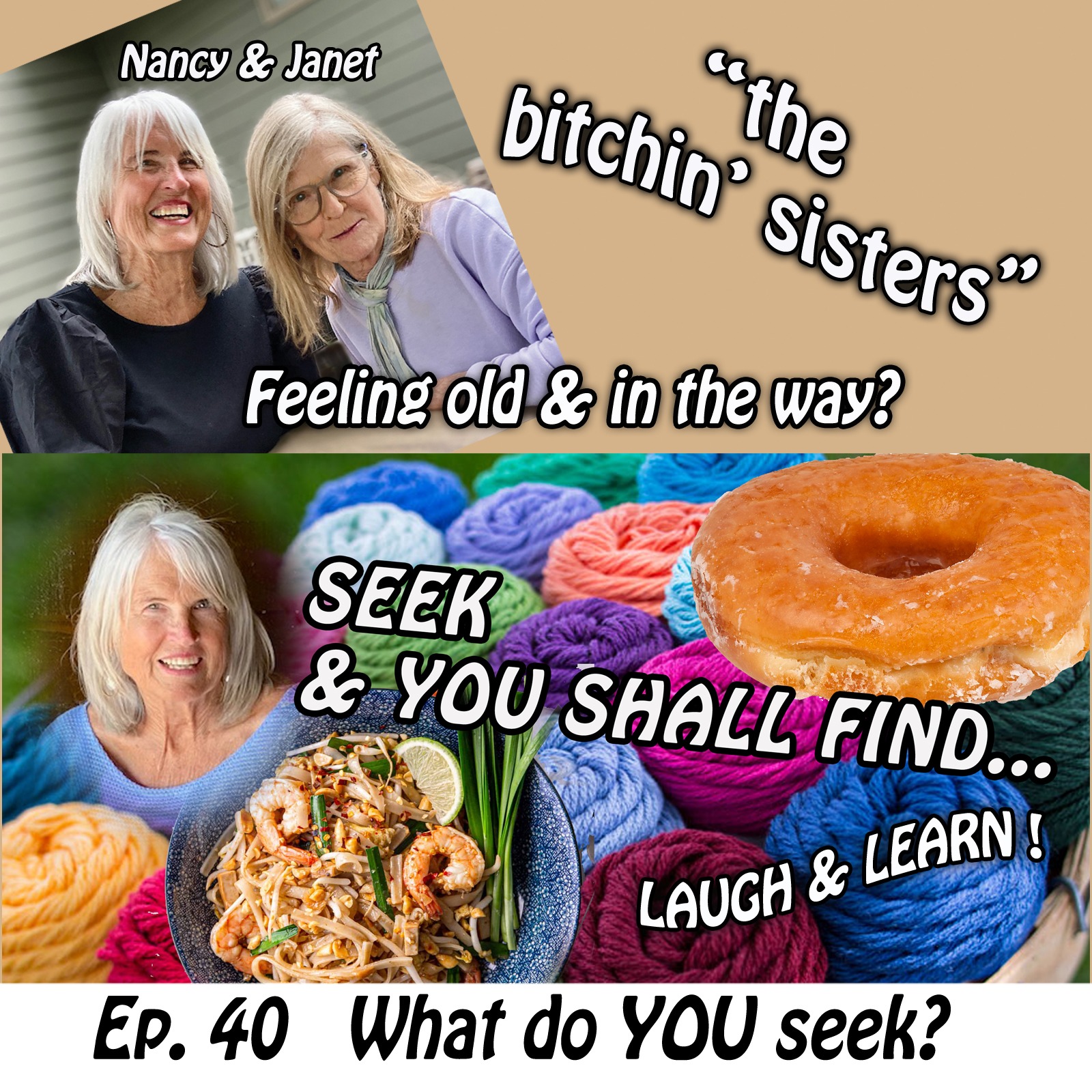 THE BITCHIN SISTERS - Nancy and Janet are old and in the way!