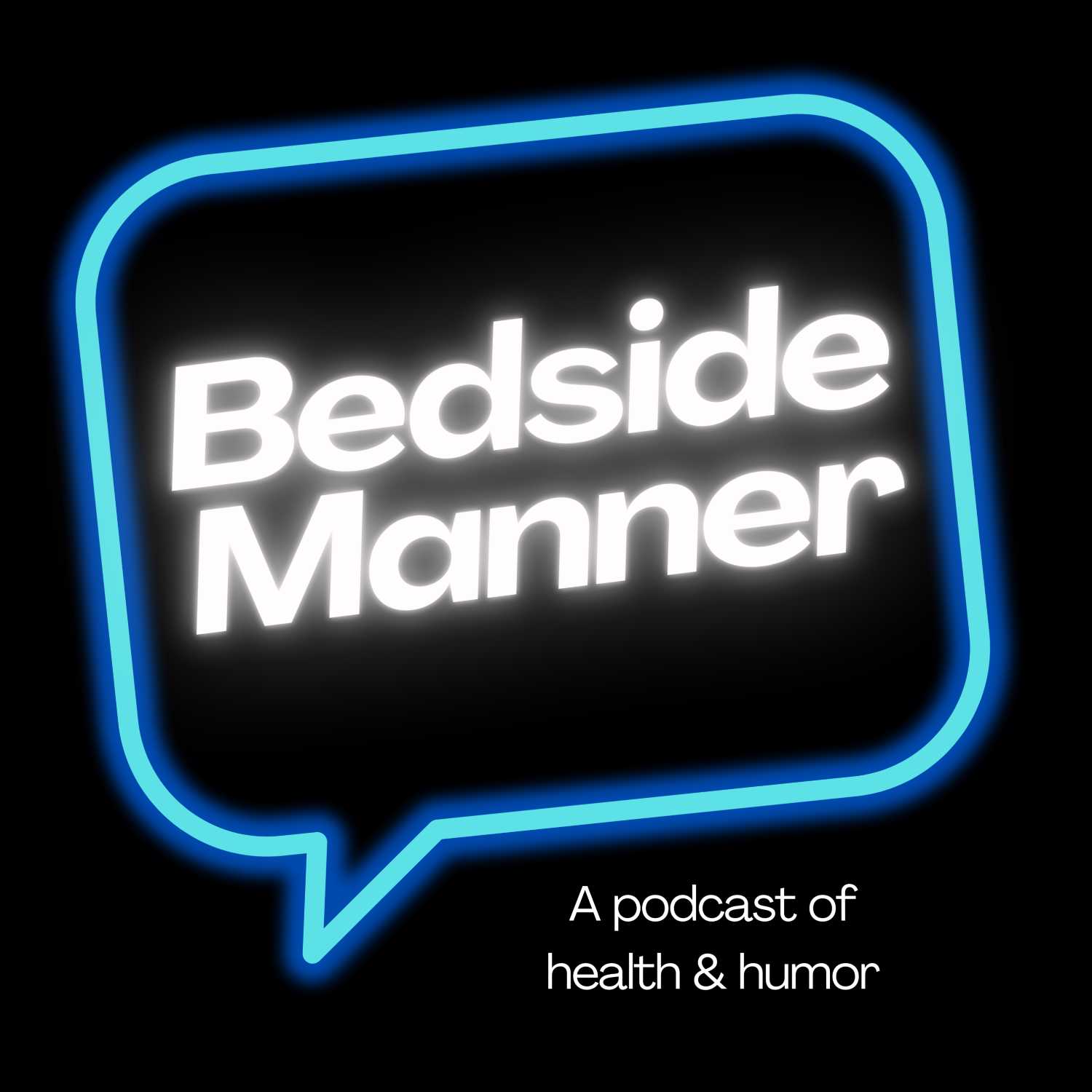 Bedside Manner