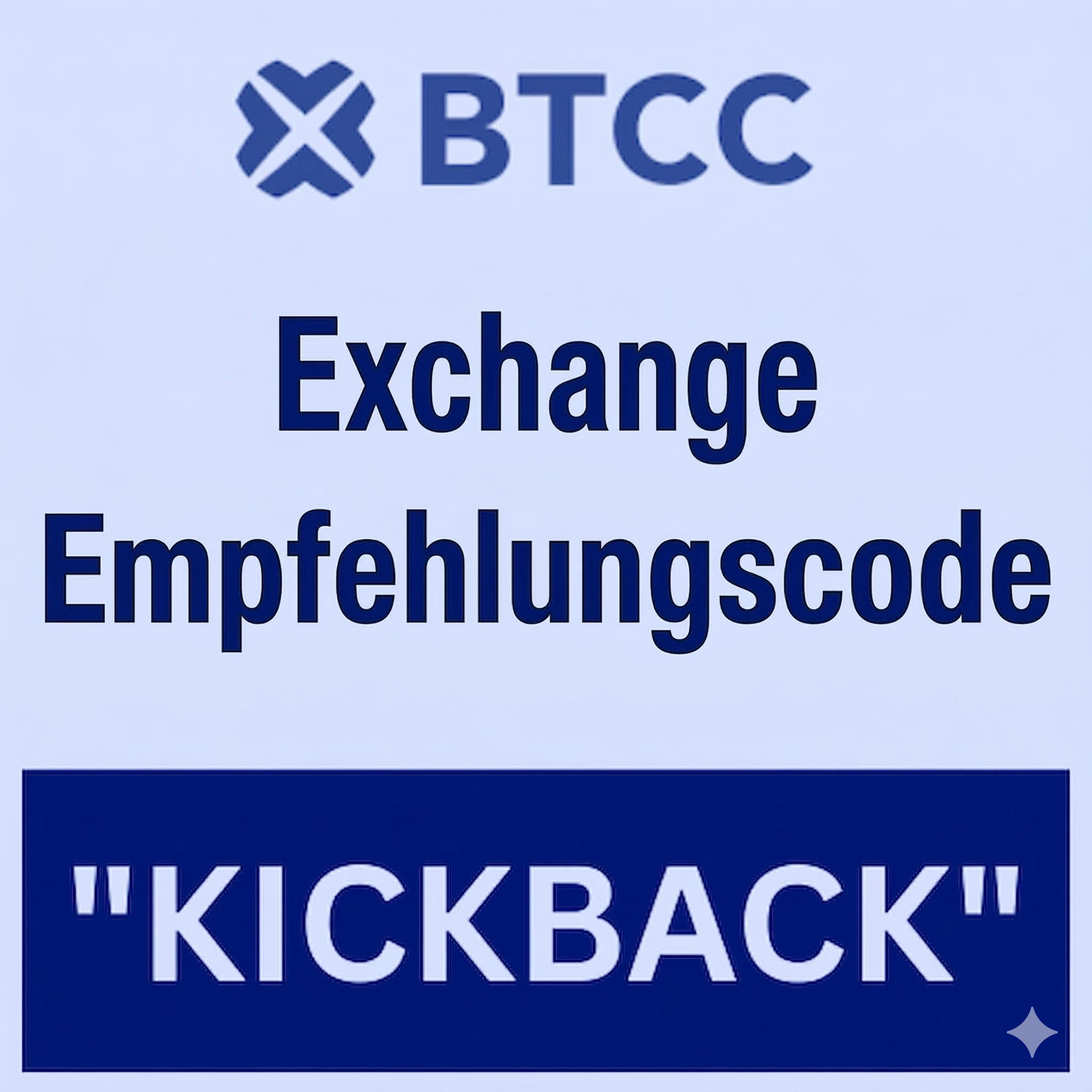 BTCC Exchange Empfehlungscode "KICKBACK" – Erhalten Sie 20 % auf Handelsgebühren
