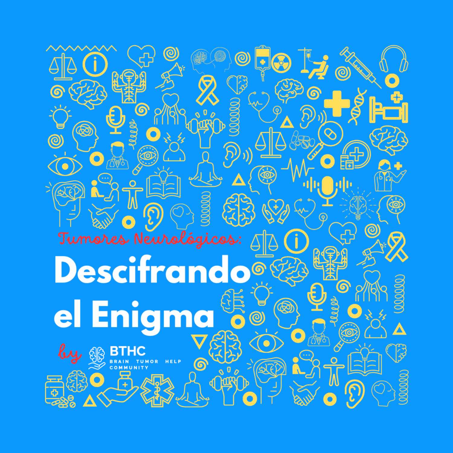Tumores Neurológicos: Descifrando el Enigma by BTHC