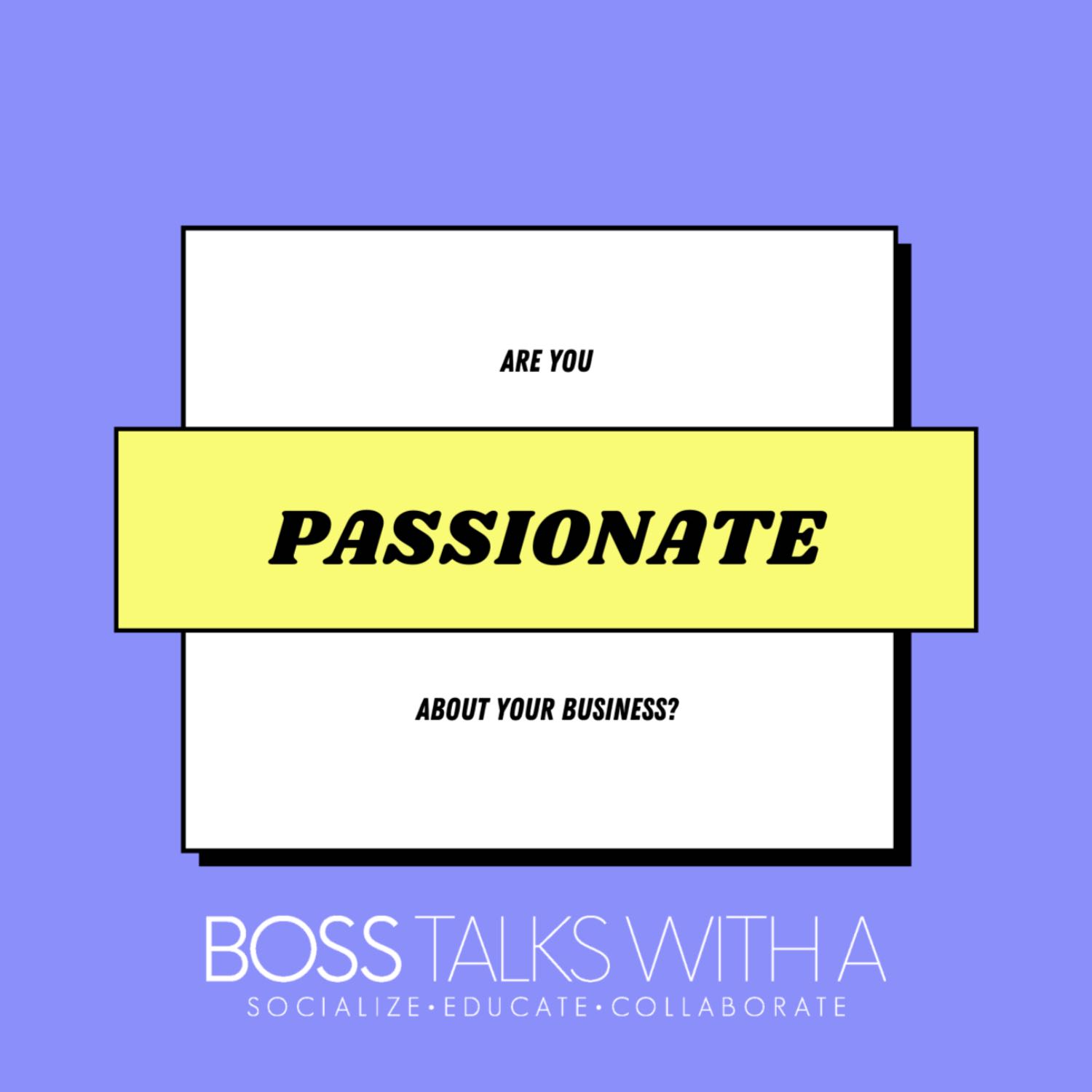 Are you really passionate?