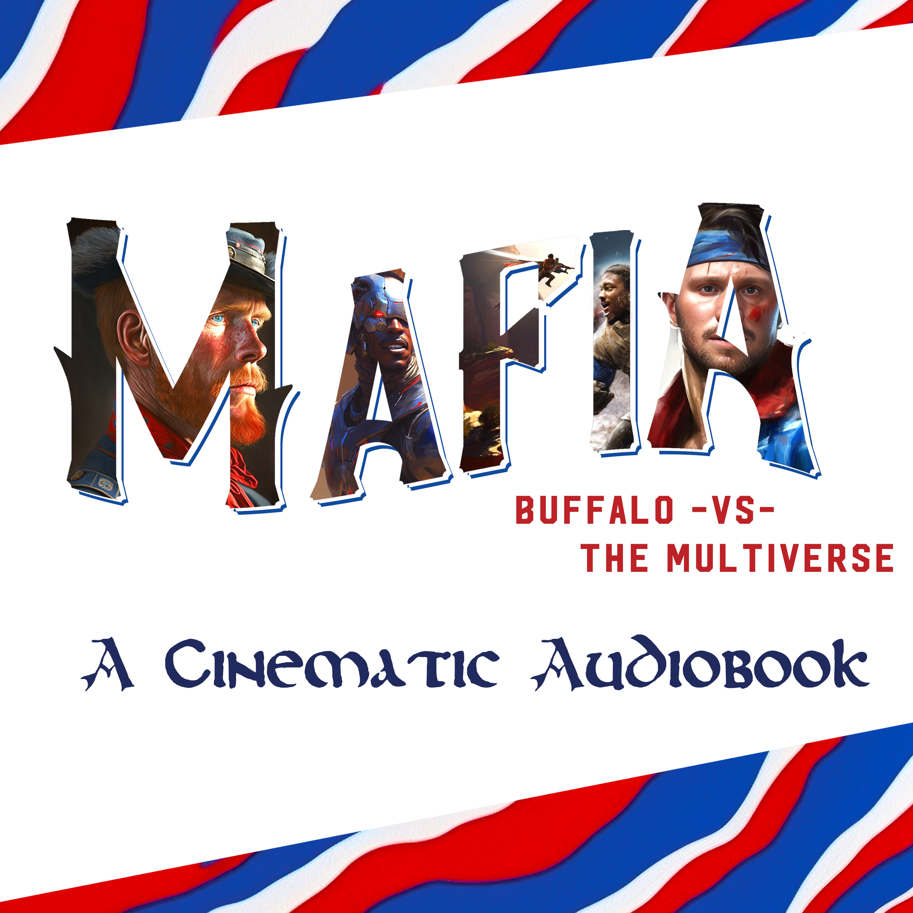 Mafia: Buffalo -vs- the Multiverse