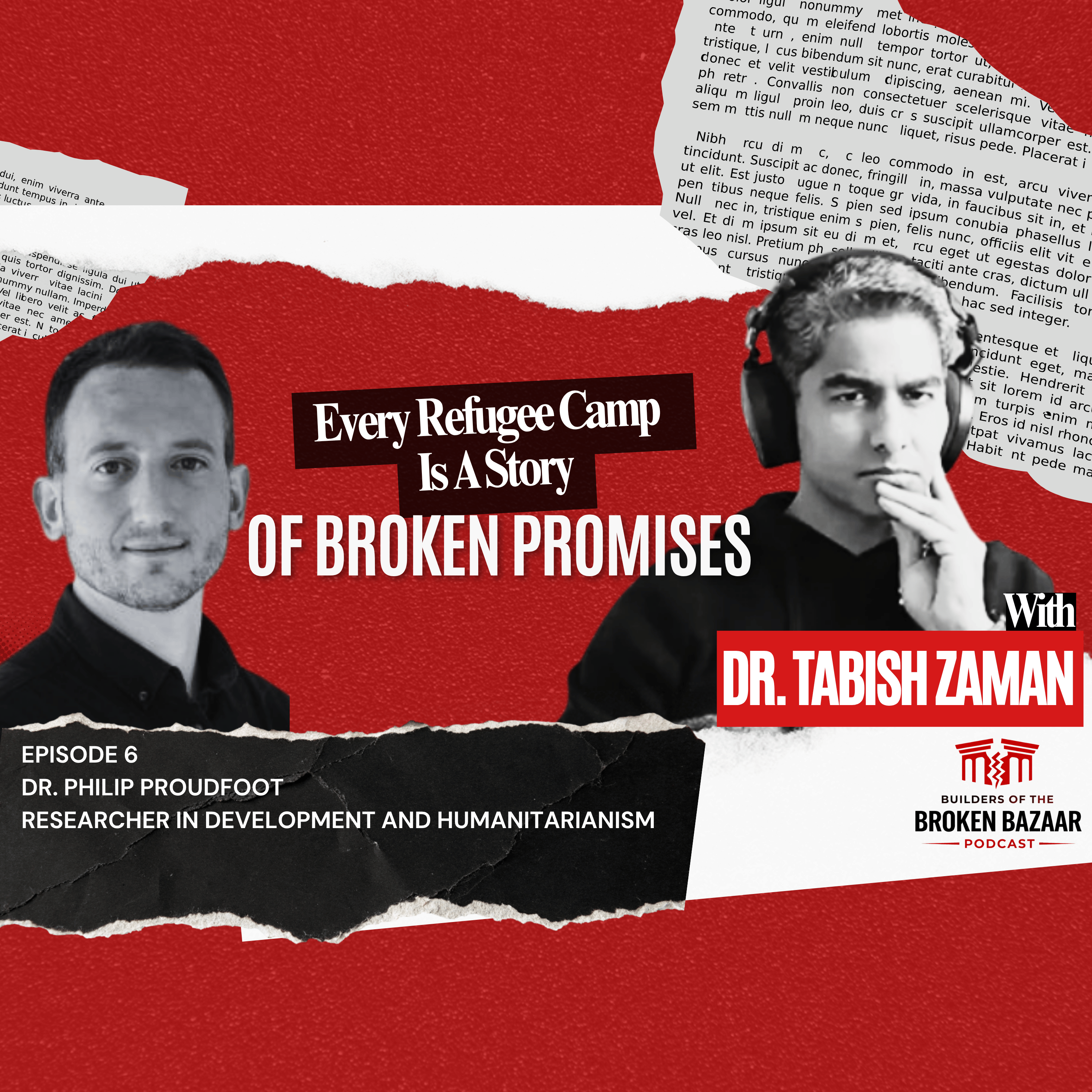 Ep 6: Humanitarianism uncovered: How Every Refugee Camp is a story of broken Promises!!