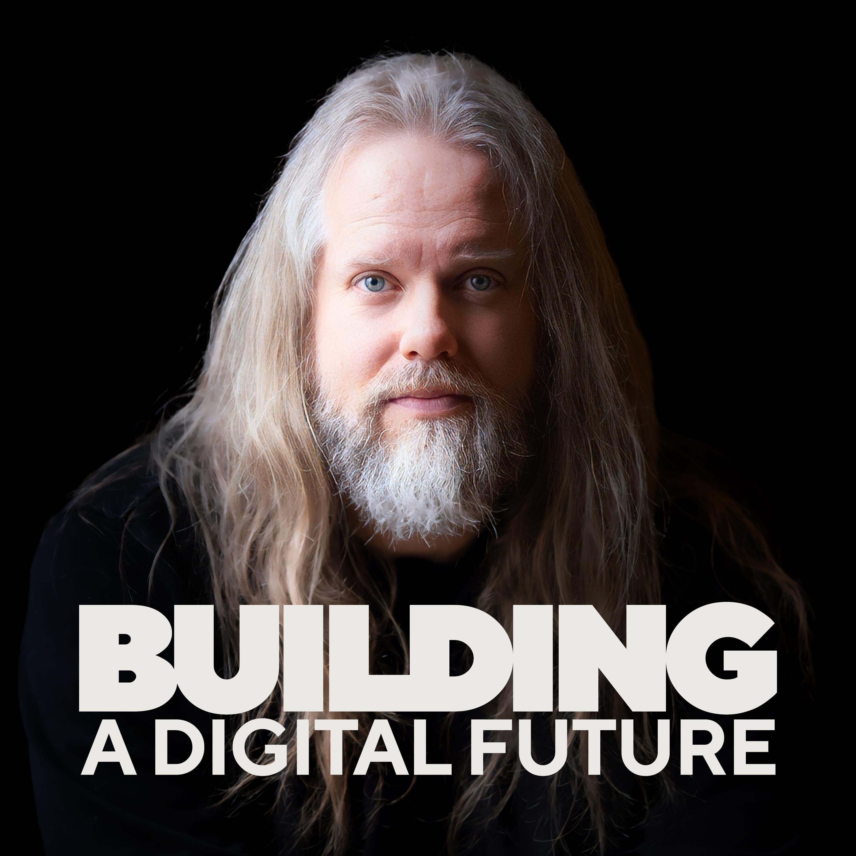 Building a Digital Future