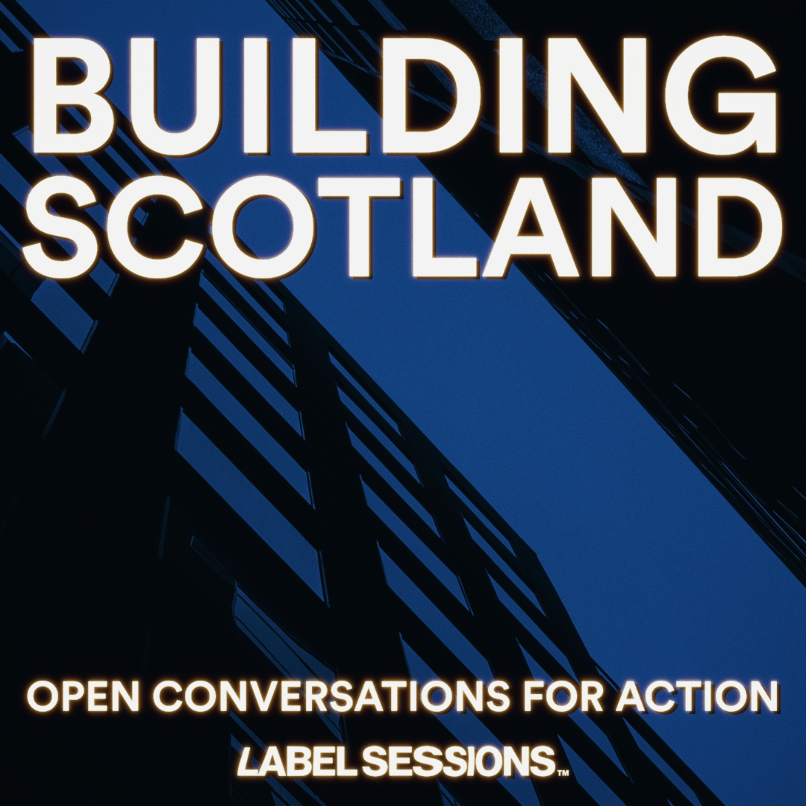 Building Scotland: Open Conversations for Action podcast artwork