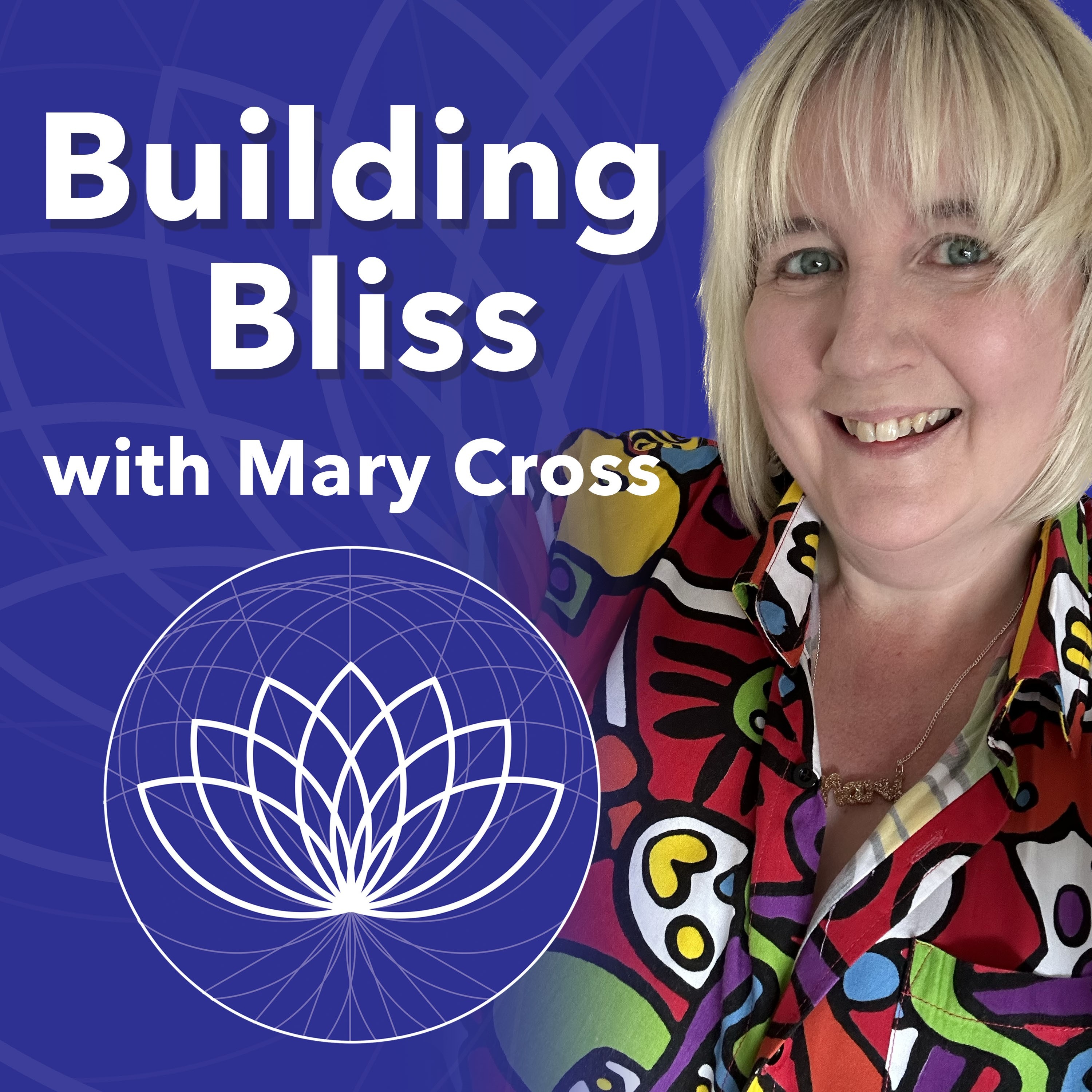 Building Bliss Podcast
