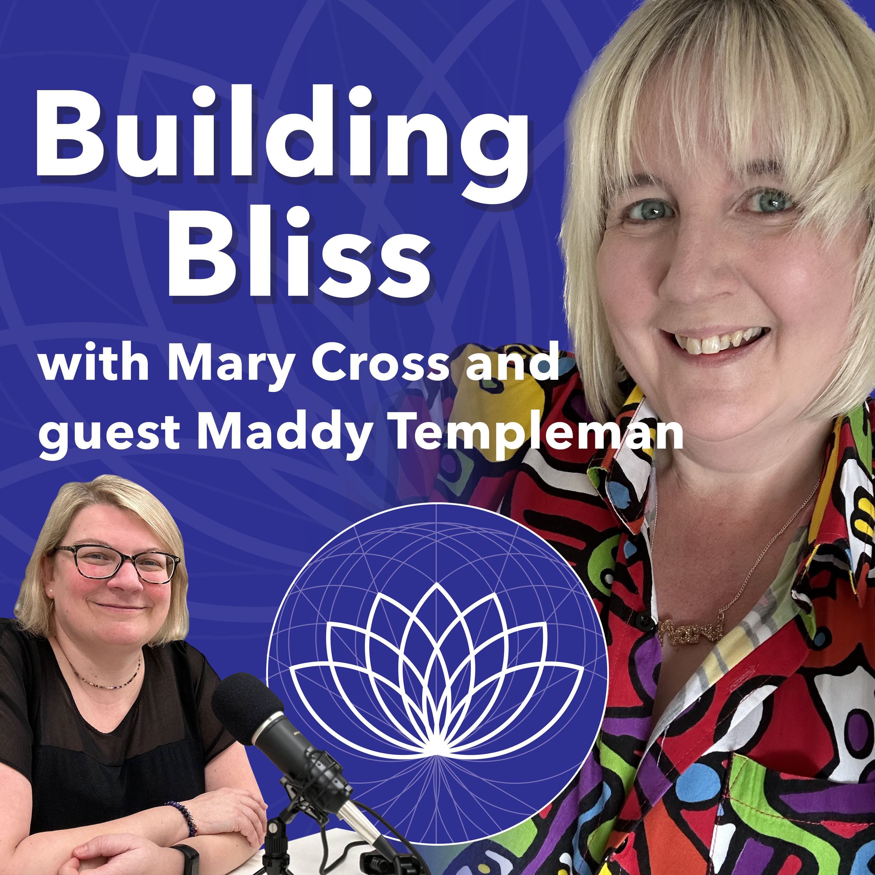 Building Bliss Podcast - Episode 1 - Maddy Templeman