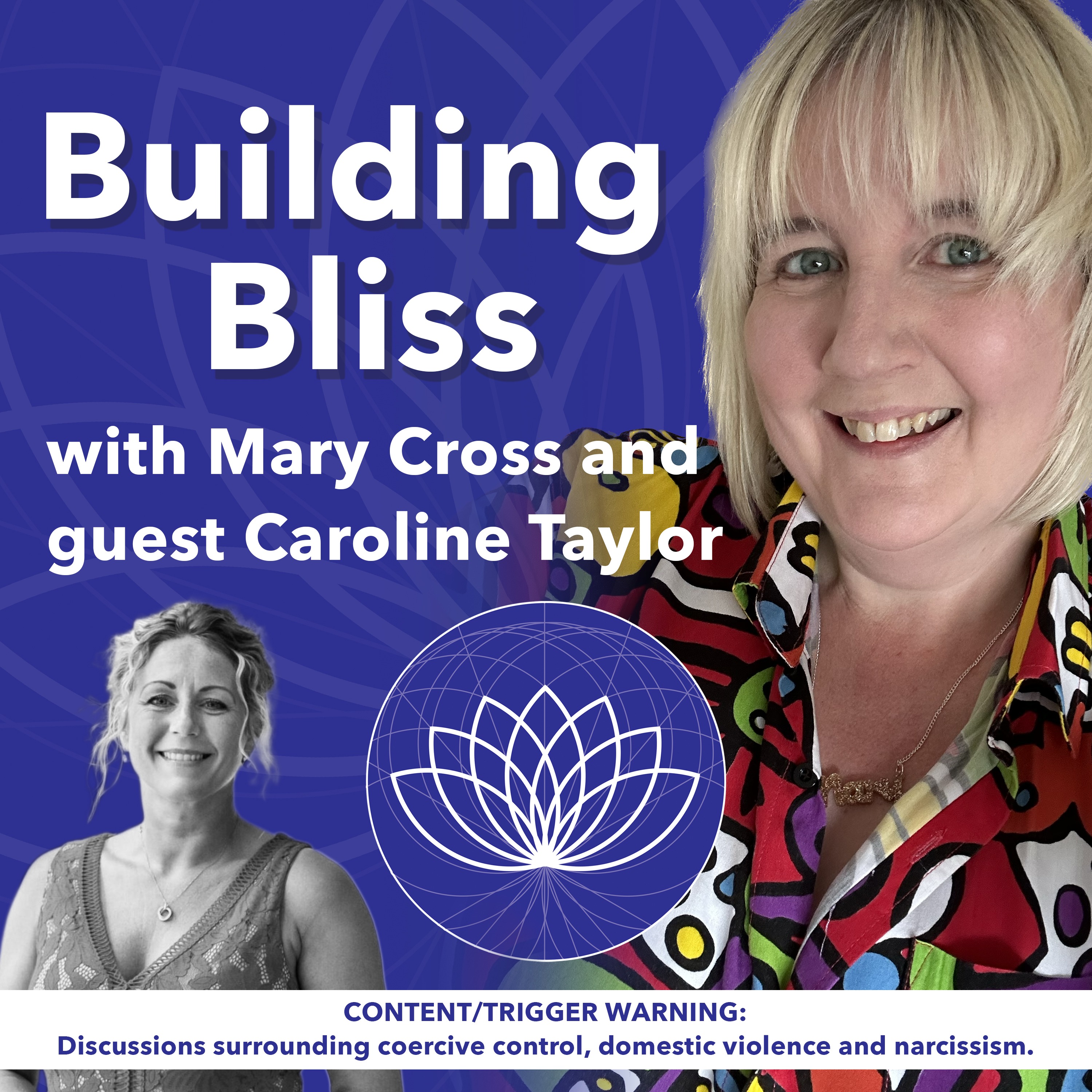 Building Bliss Podcast - Episode 6 - Caroline Taylor