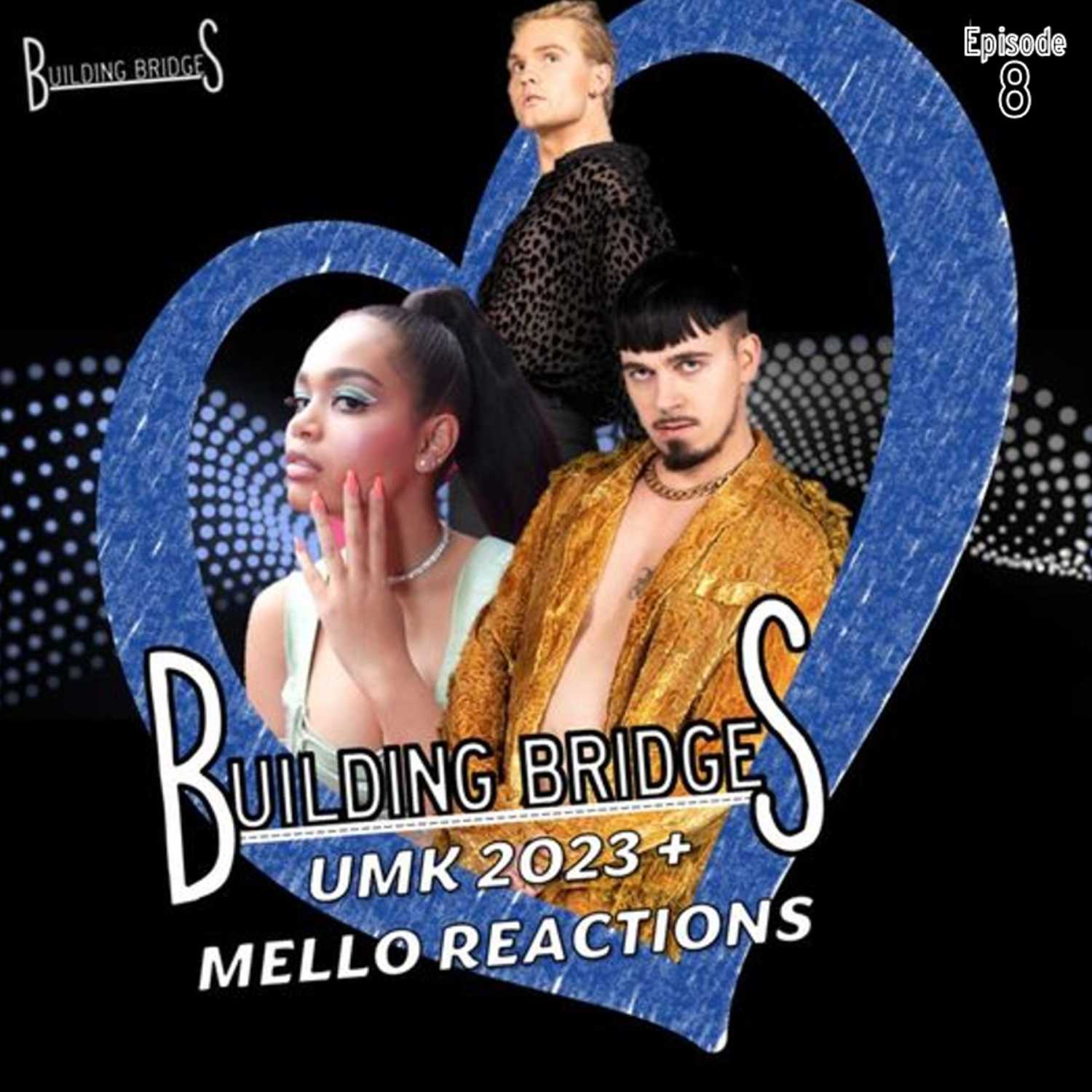 Building Bridges - A Eurovision Podcast For The Rest Of Us