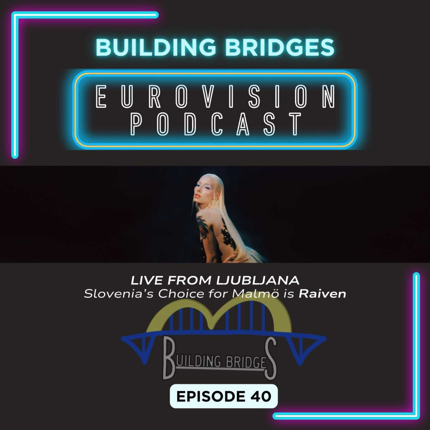 Building Bridges - A Eurovision Podcast For The Rest Of Us