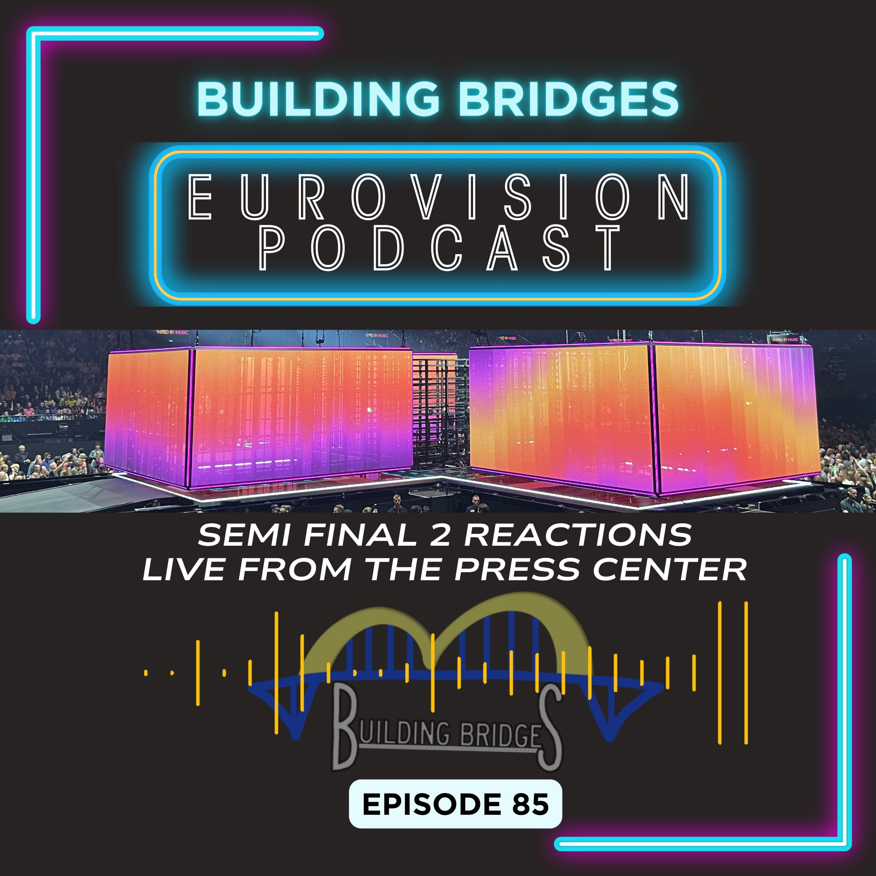 Building Bridges - A Eurovision Podcast For The Rest Of Us