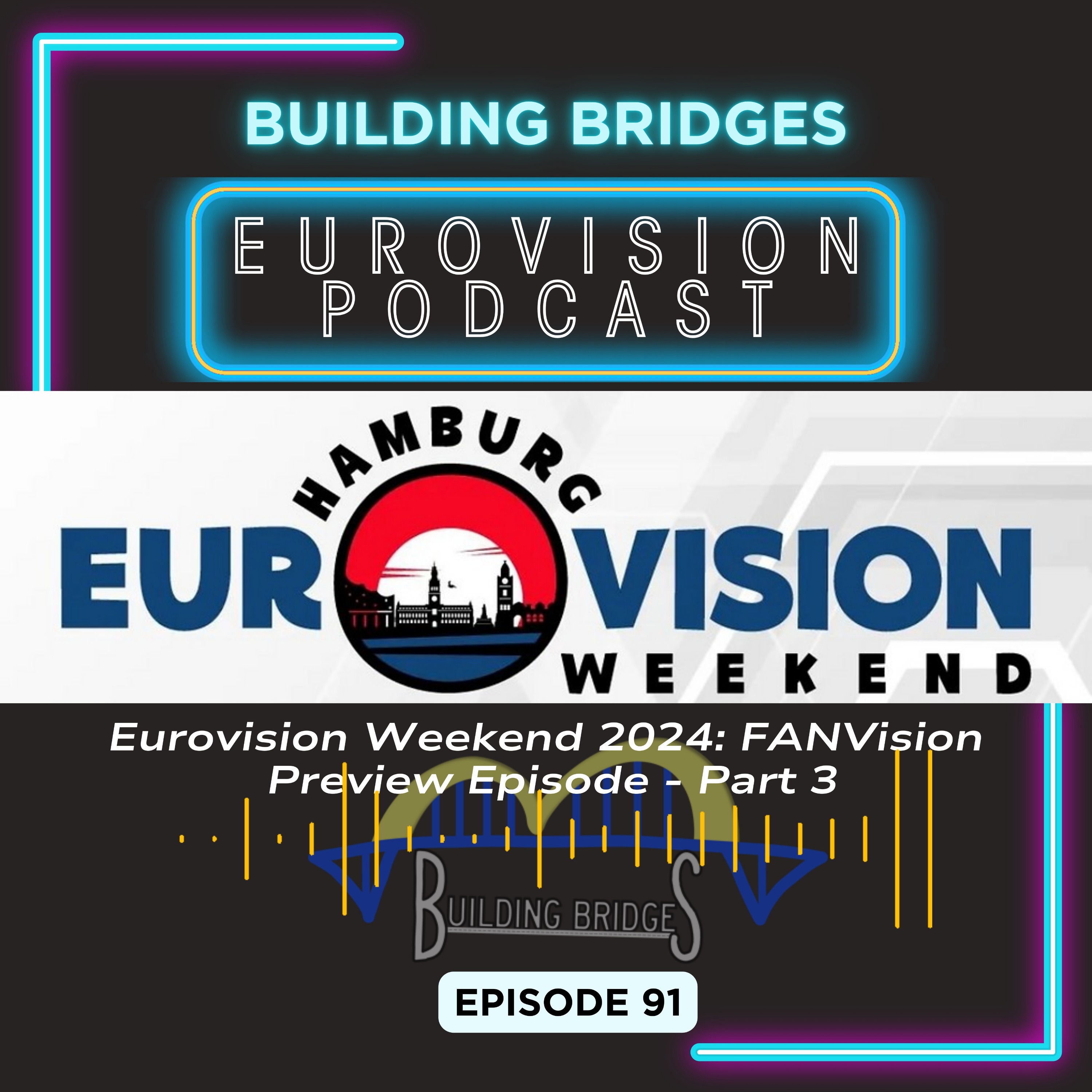 Building Bridges - A Eurovision Podcast For The Rest Of Us