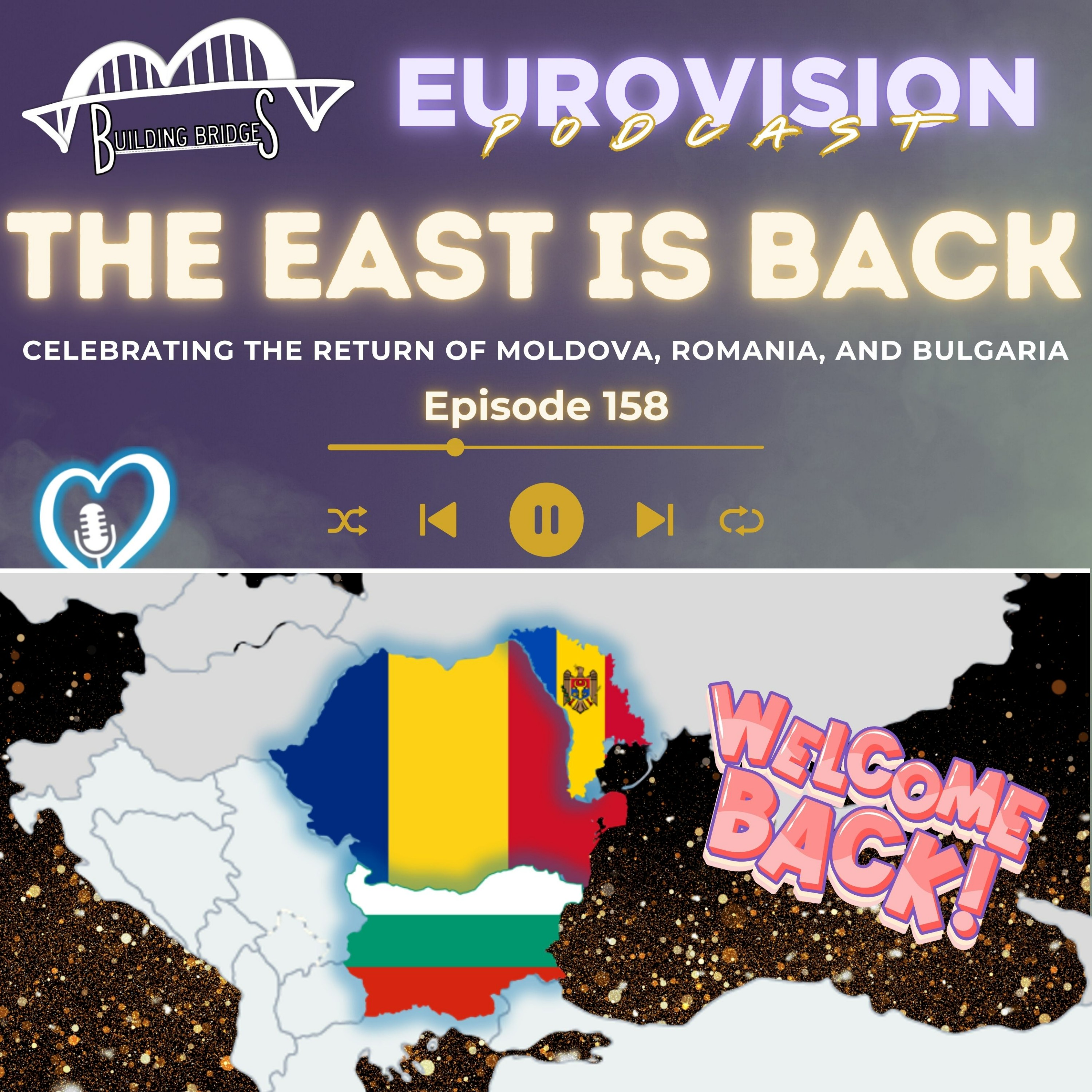 158. The East is Back! Celebrating Moldova, Romania & Bulgaria's return! 158. The East is Back! Celebrating Moldova, Romania & Bulgaria's return!