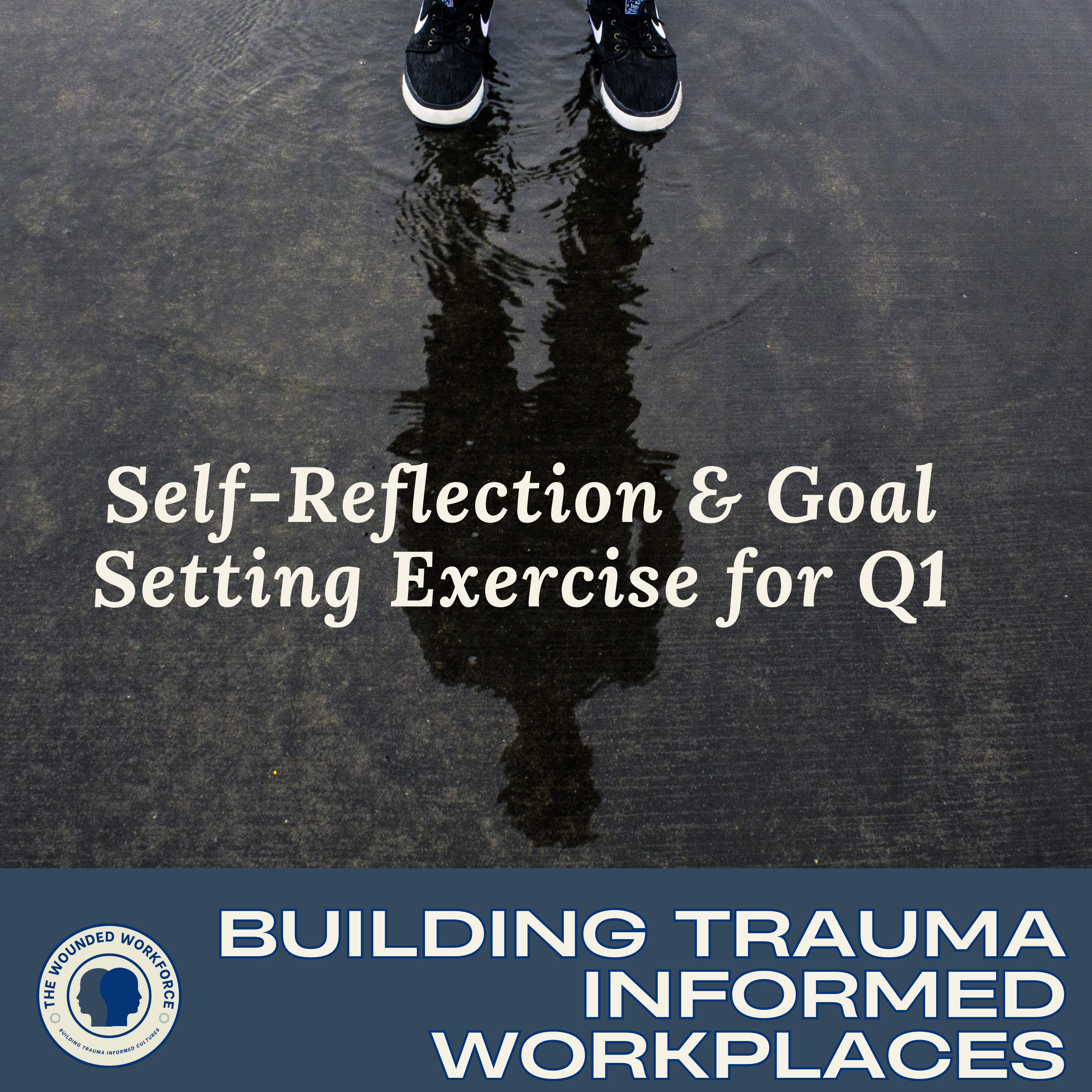 Self-Reflection & Goal Setting Exercise for Q1