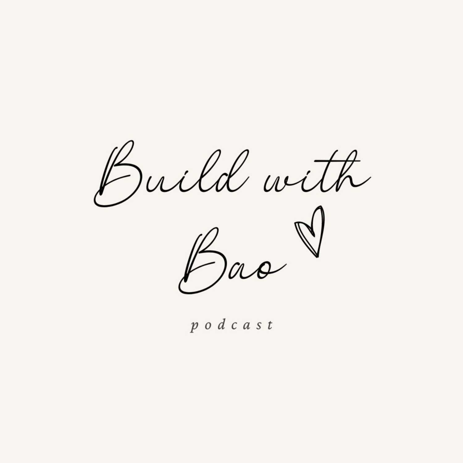 Build with Bao podcast artwork