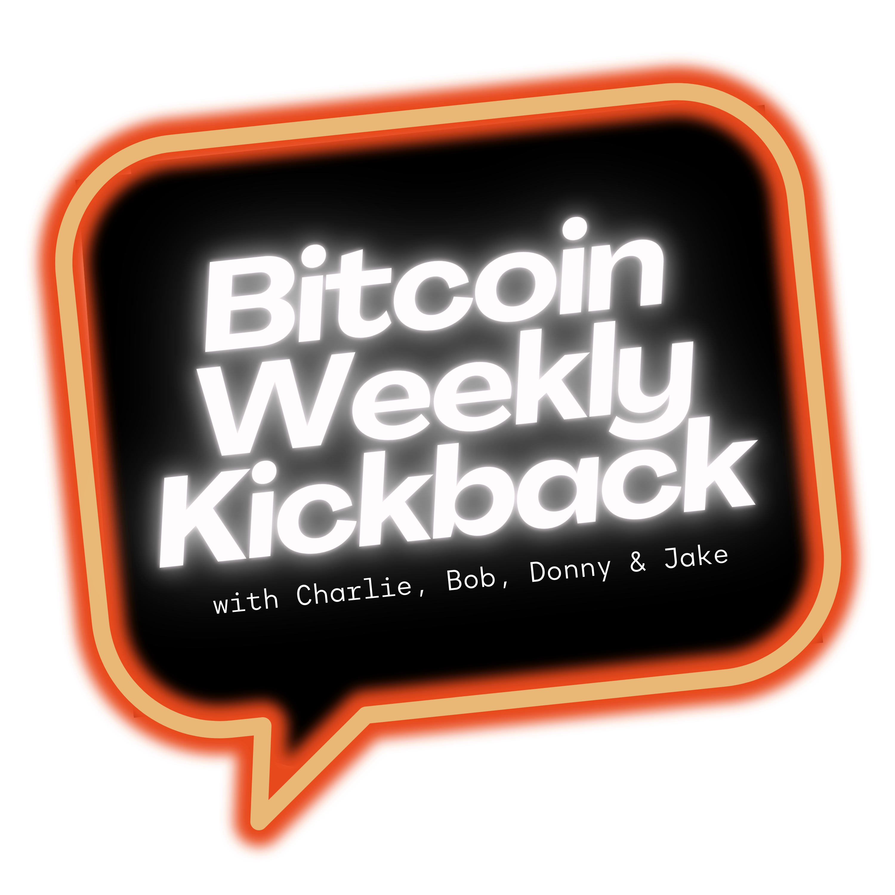 Fractal, Babylon Mainnet, East vs West markets, Ordinal Devs - Bitcoin Weekly Kickback with Charlie, Donny, Bob and Jacob