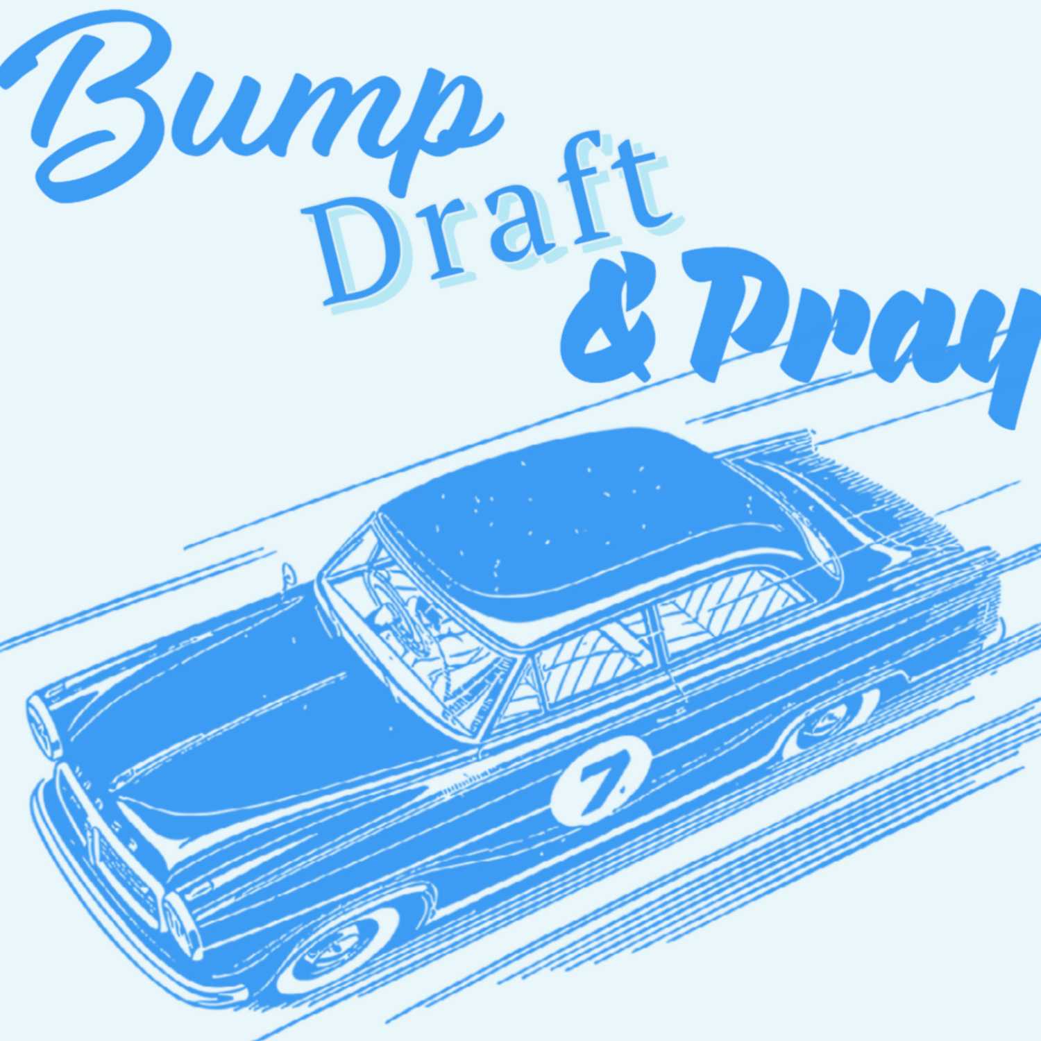 Bump Draft & Pray