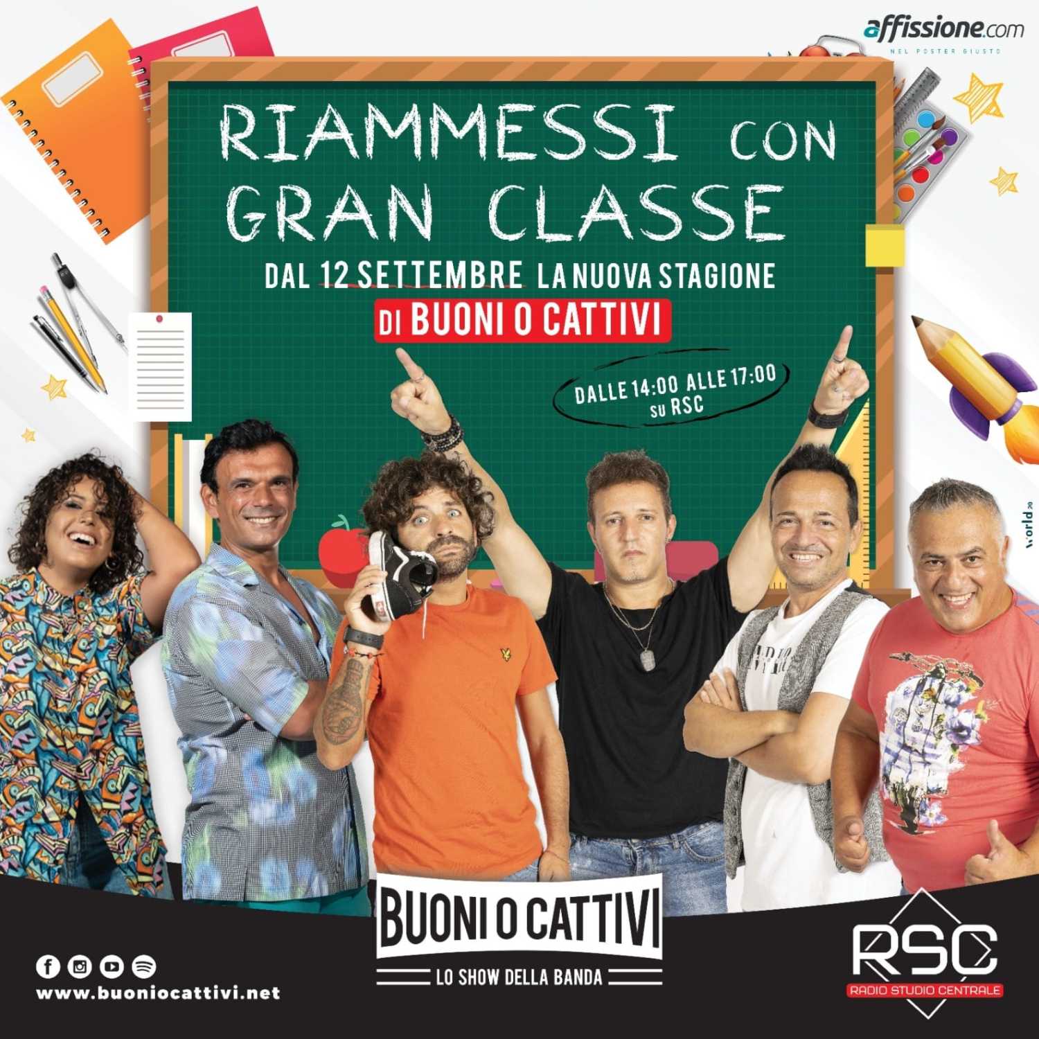Buoni o Cattivi, lo show della banda
