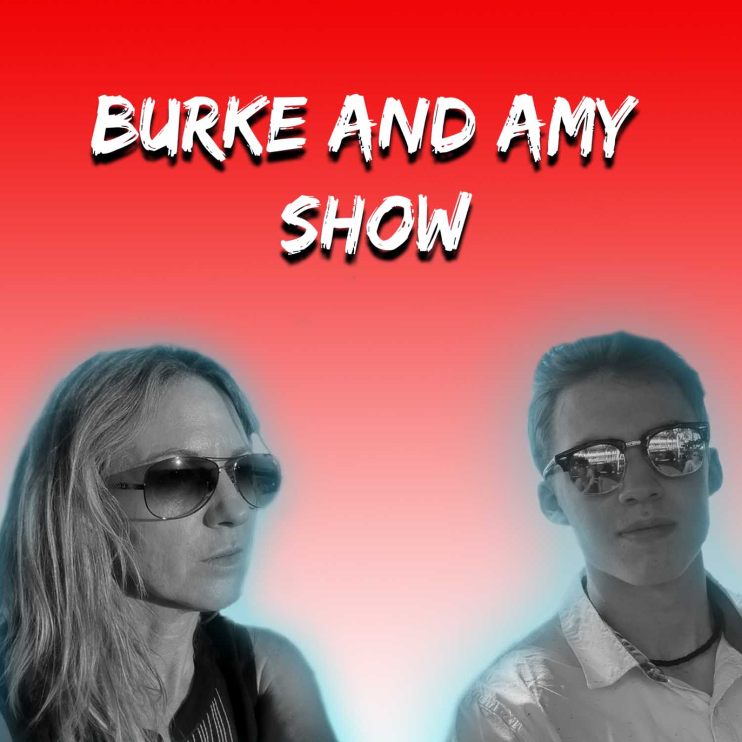 The Burke and Amy Show
