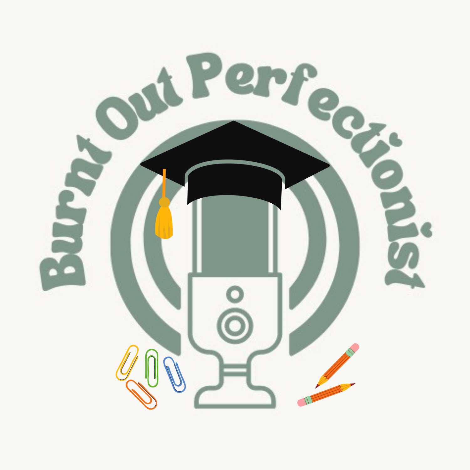 Burnt Out Perfectionist