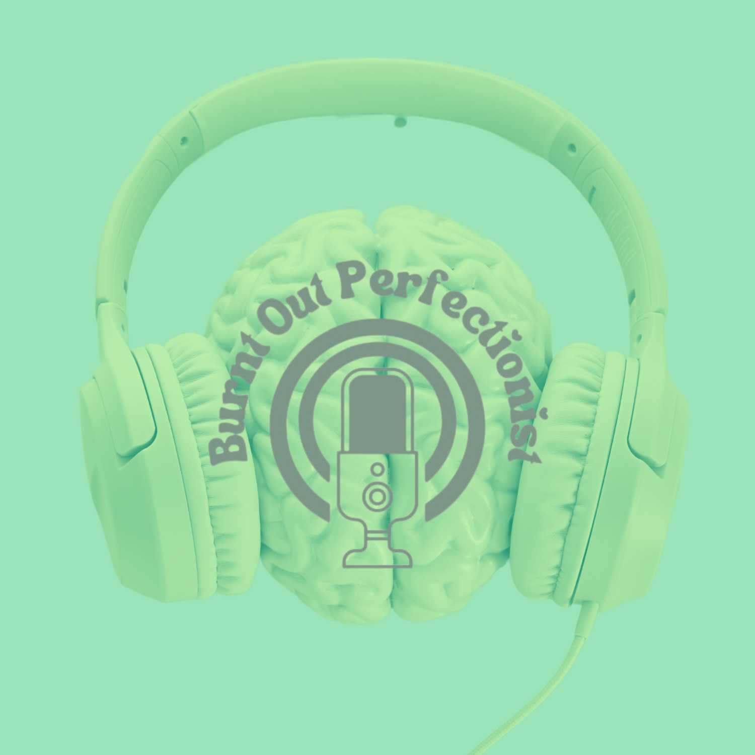 Burnt Out Perfectionist