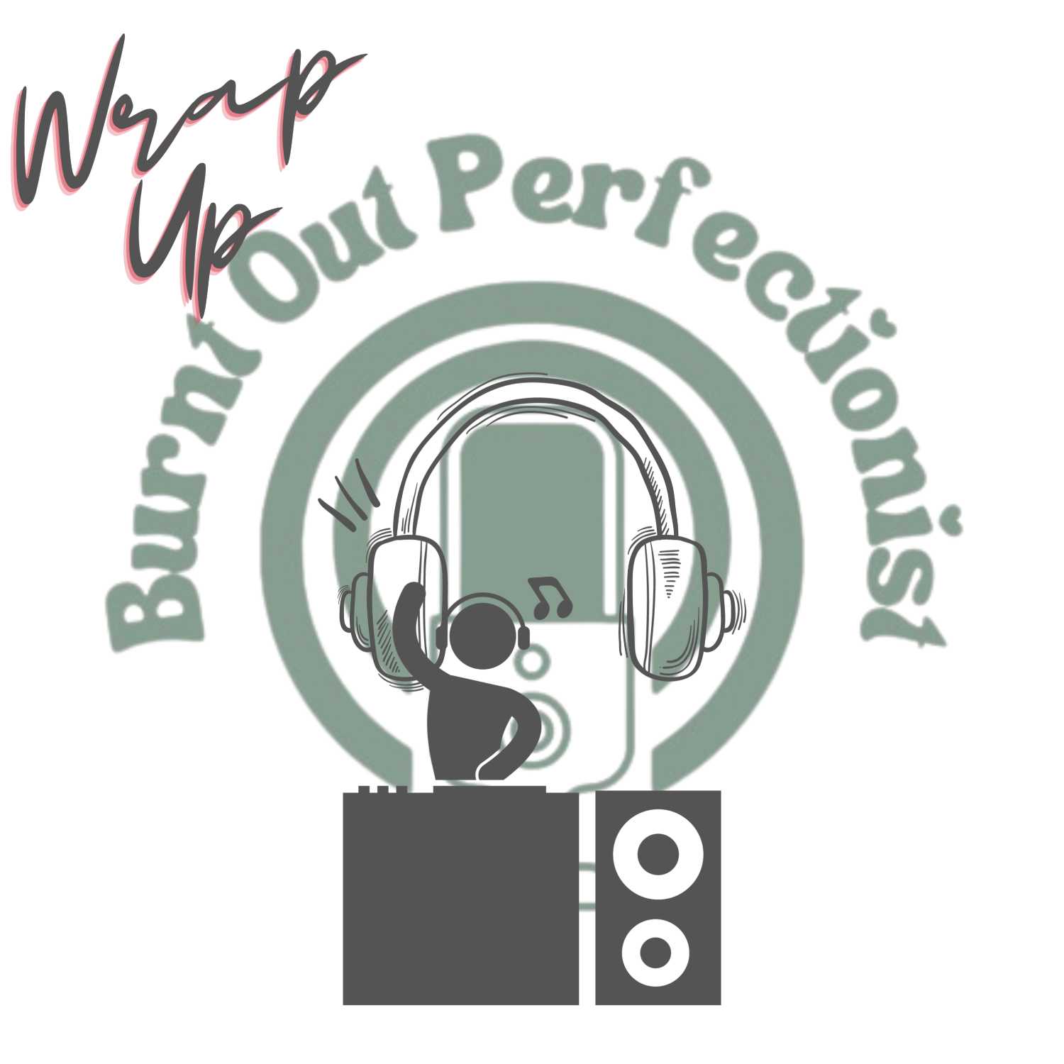 Burnt Out Perfectionist