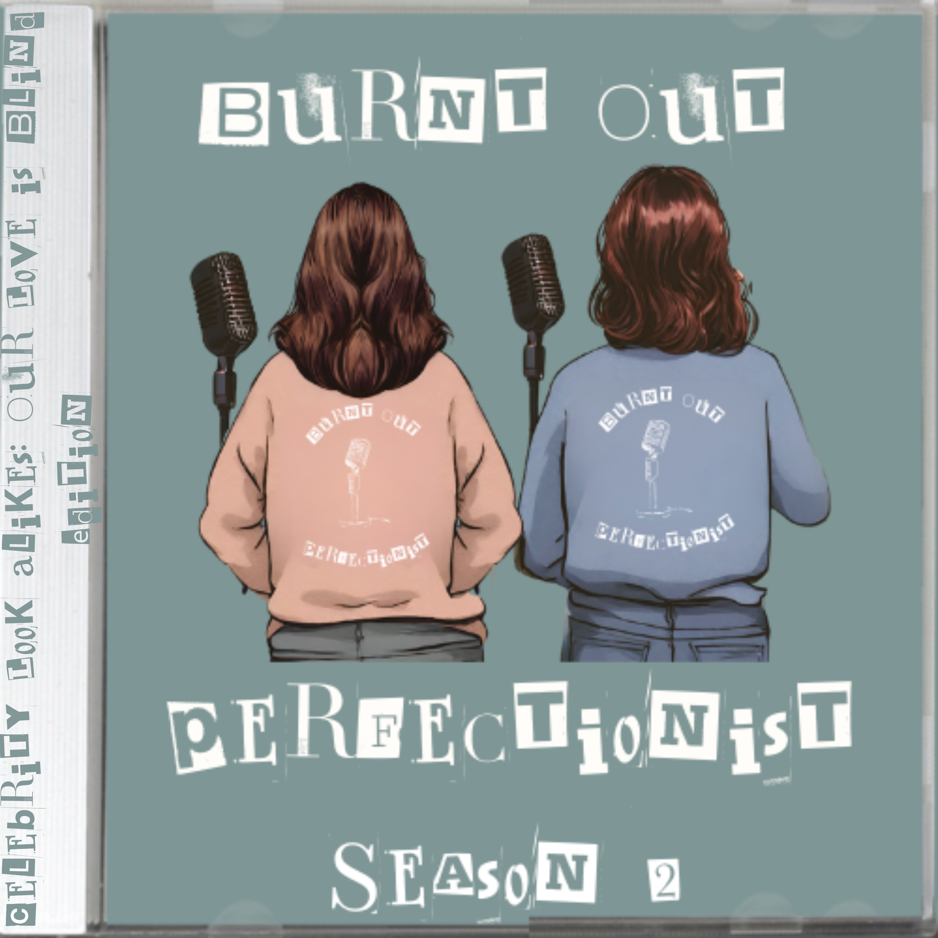 Burnt Out Perfectionist