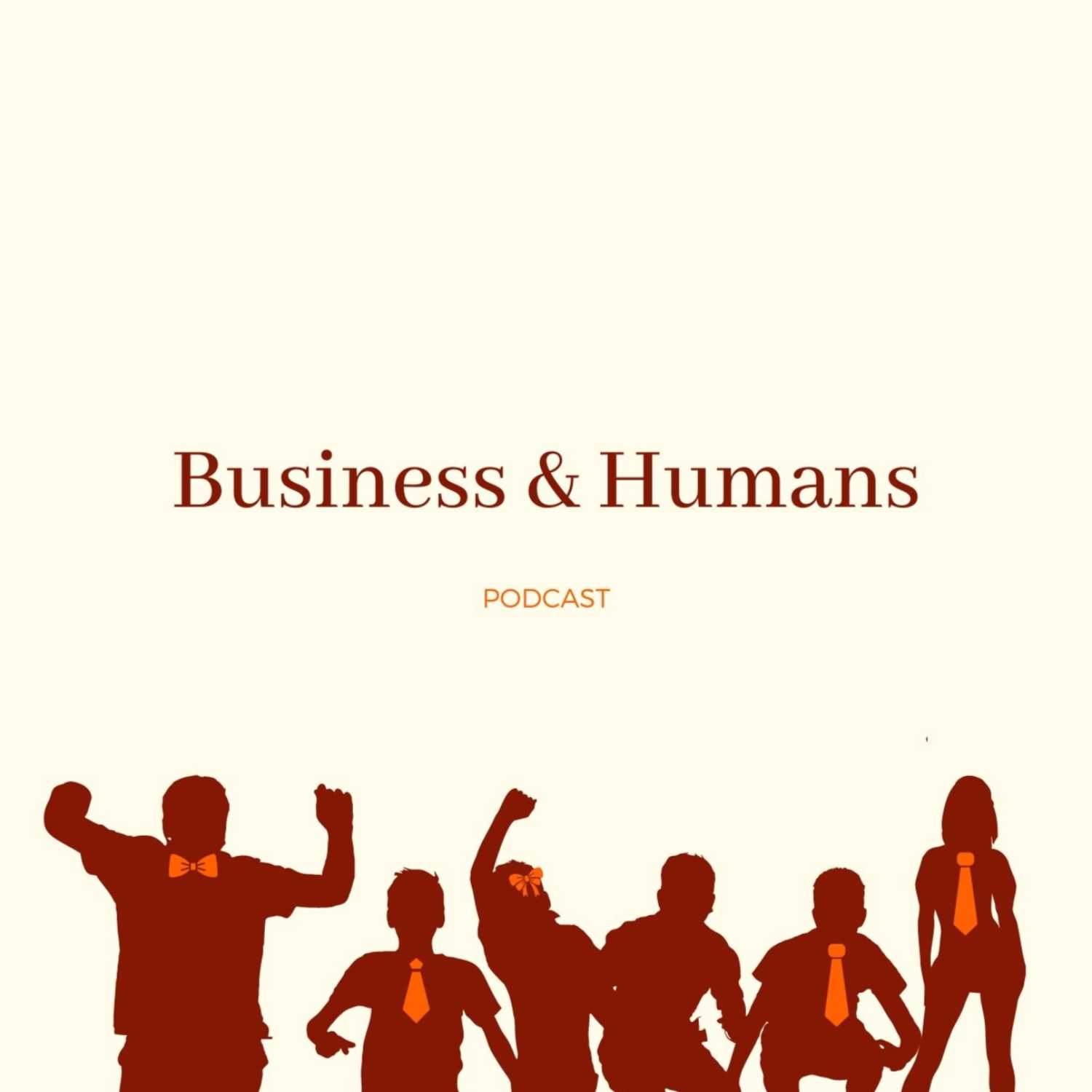 Business & Humans