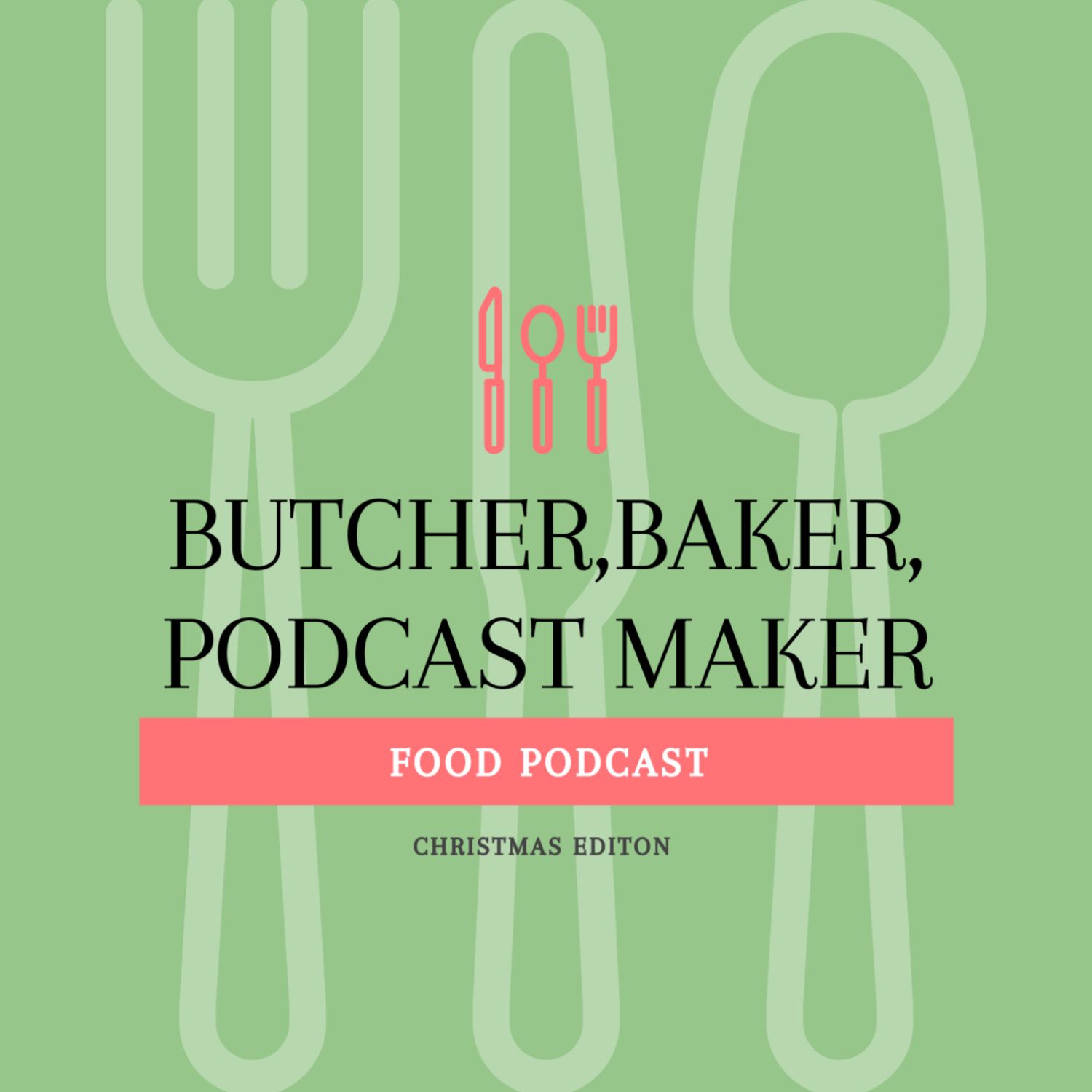 Butcher Baker Podcast Maker
