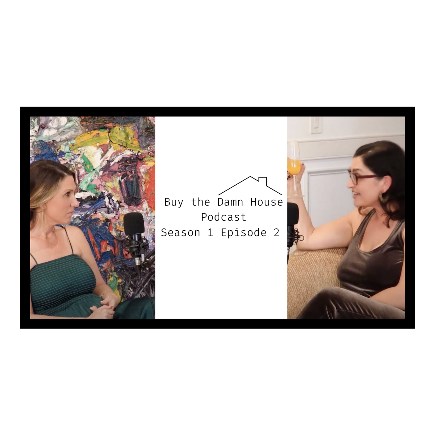 From 'Virgins to Vixens' to 'Buy The Damn House' episode artwork