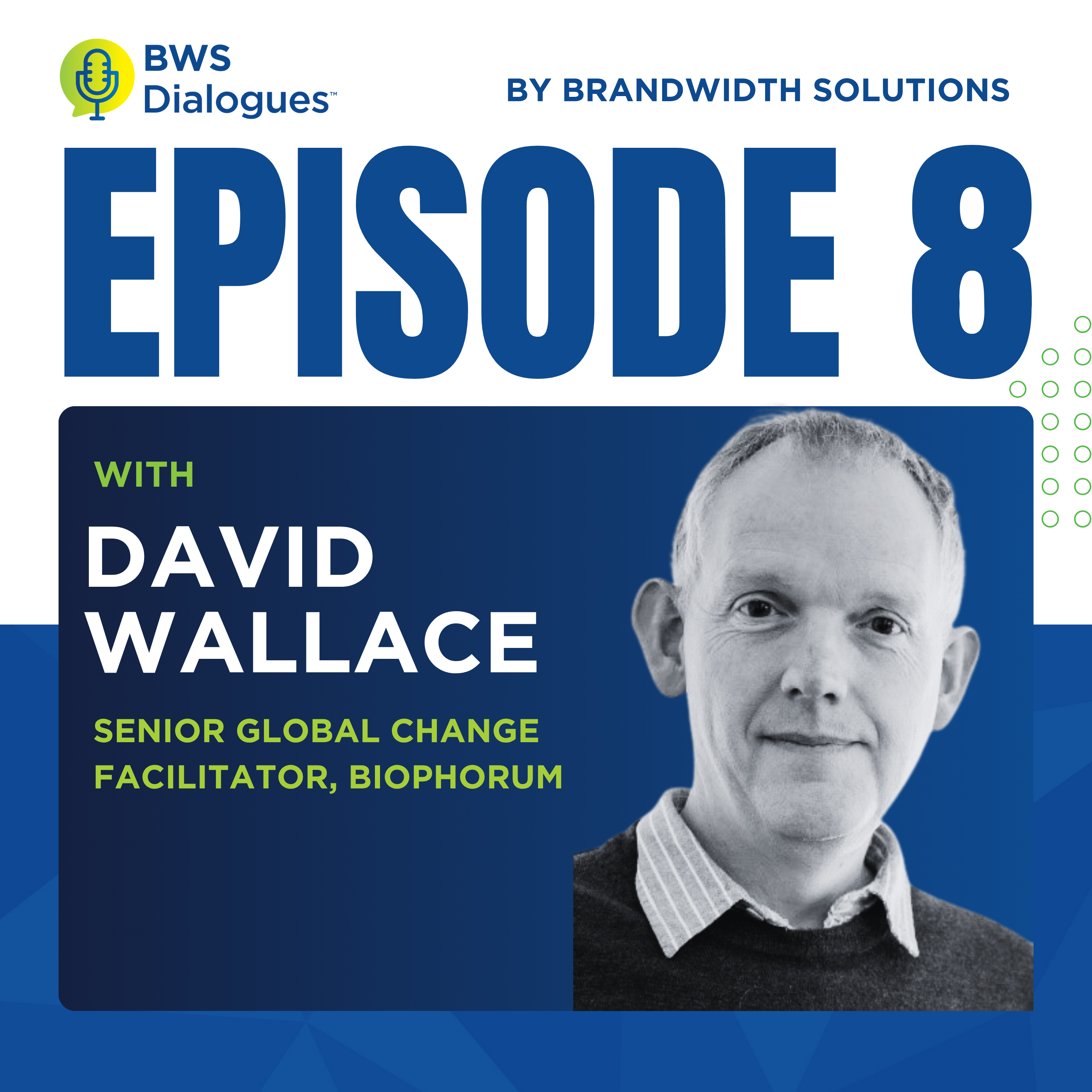BWS Dialogues