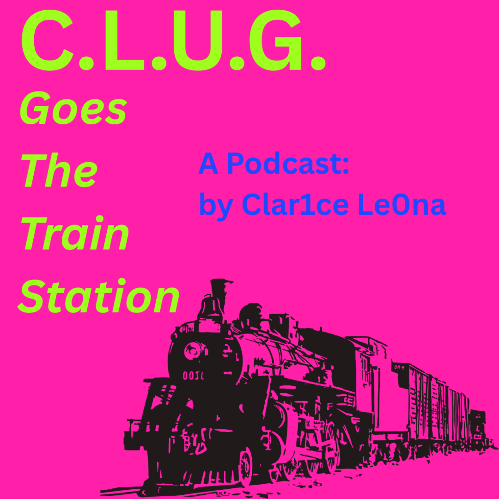 C.L.U.G. The Podcast podcast artwork
