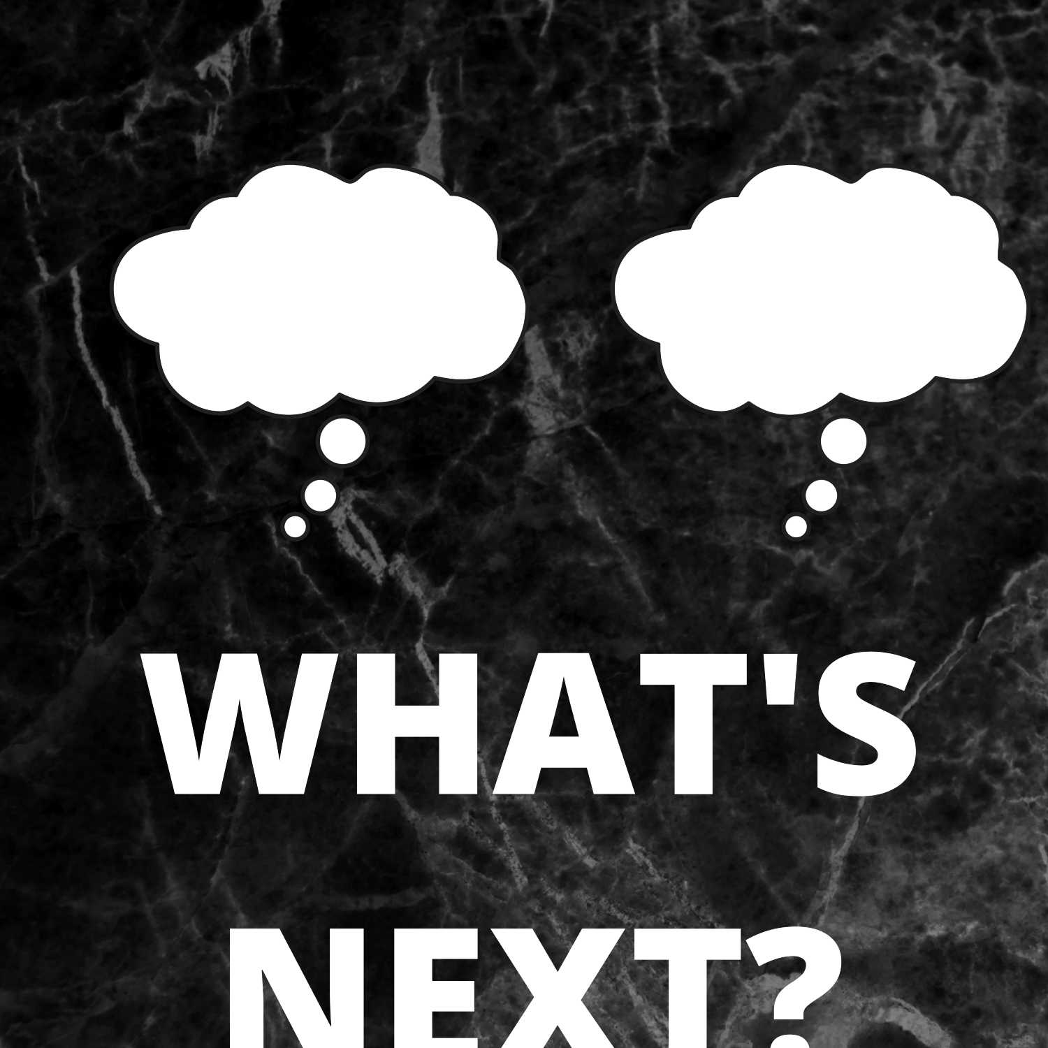 What\'s Next podcast