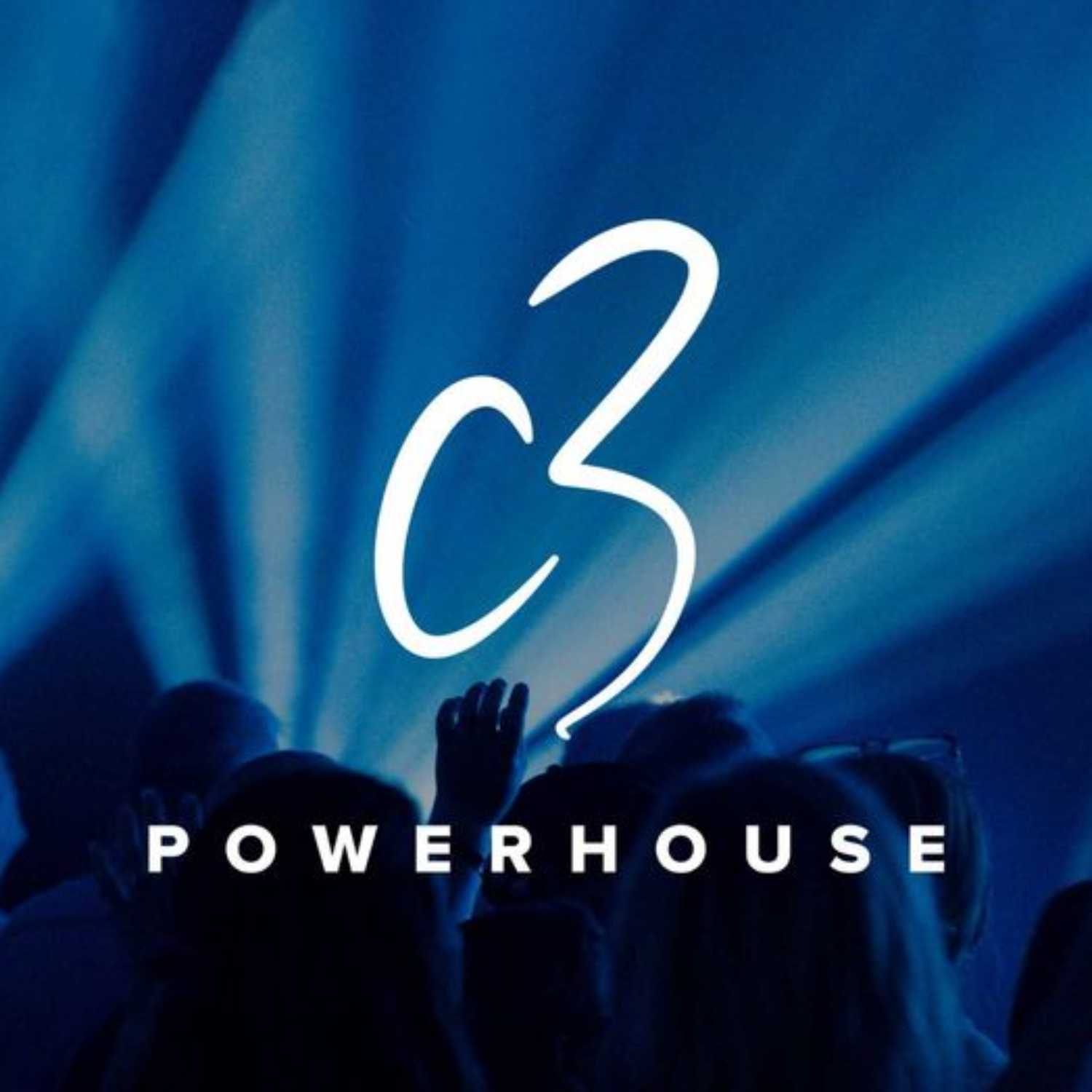 C3 Powerhouse: Life Changing Messages