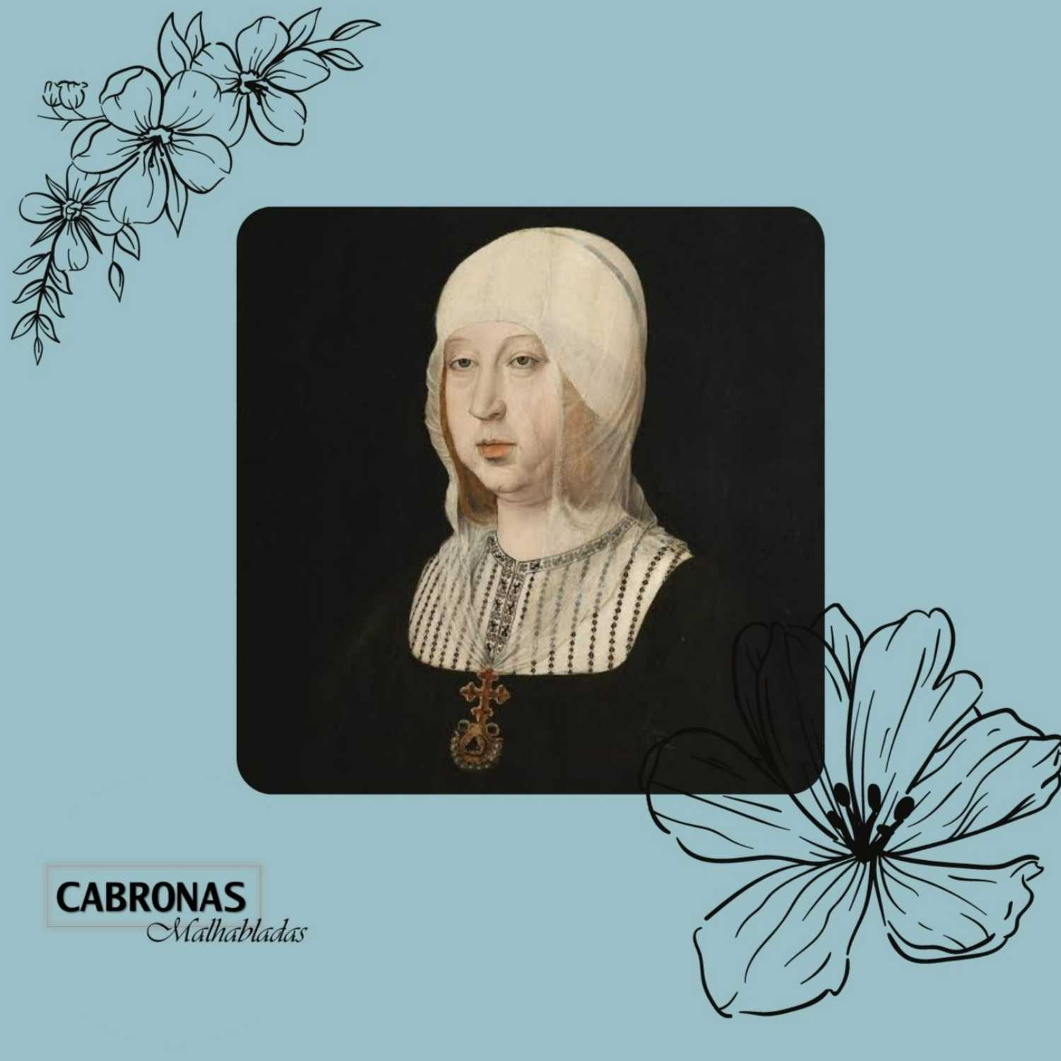 Cabronas Malhabladas