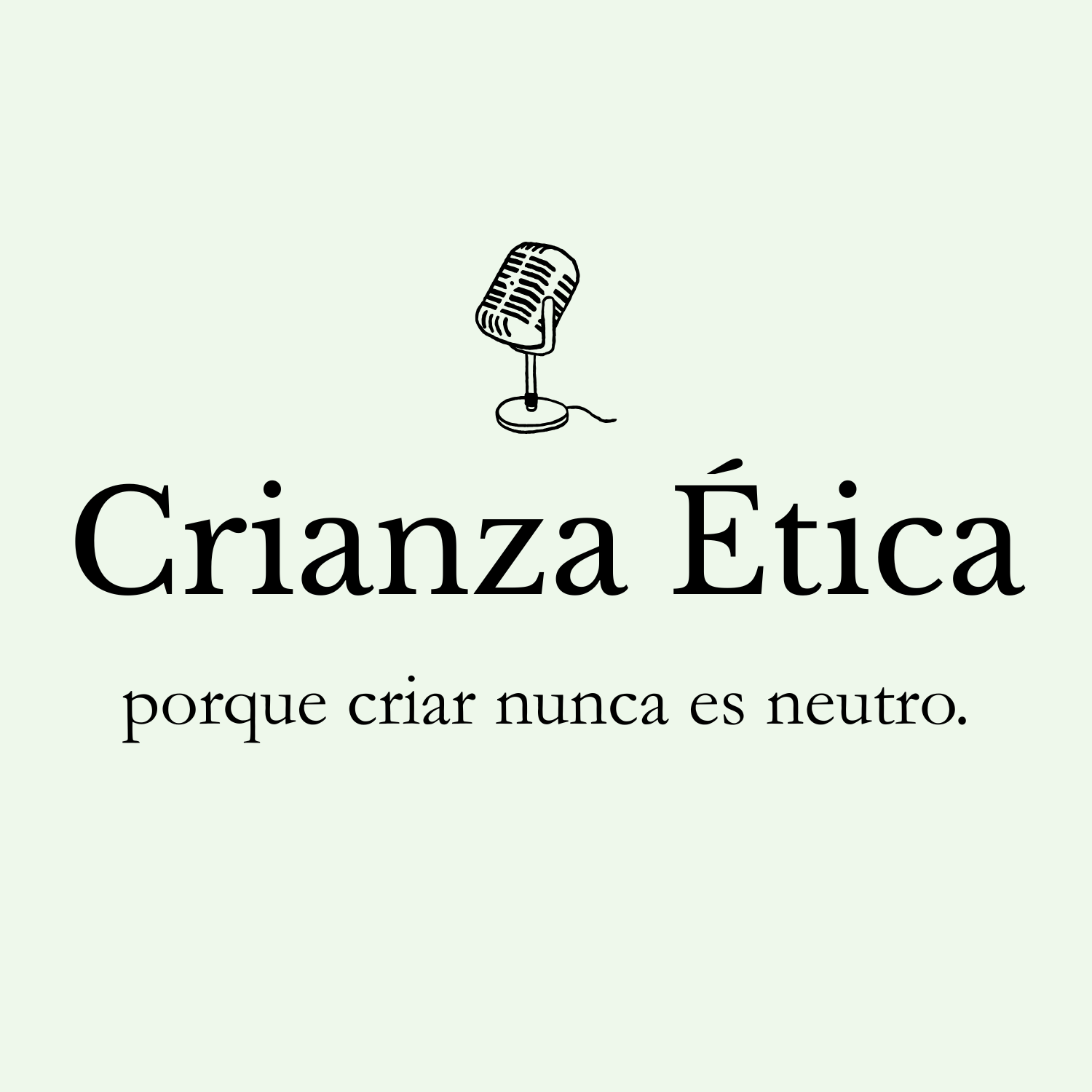 Criar es ejercer poder