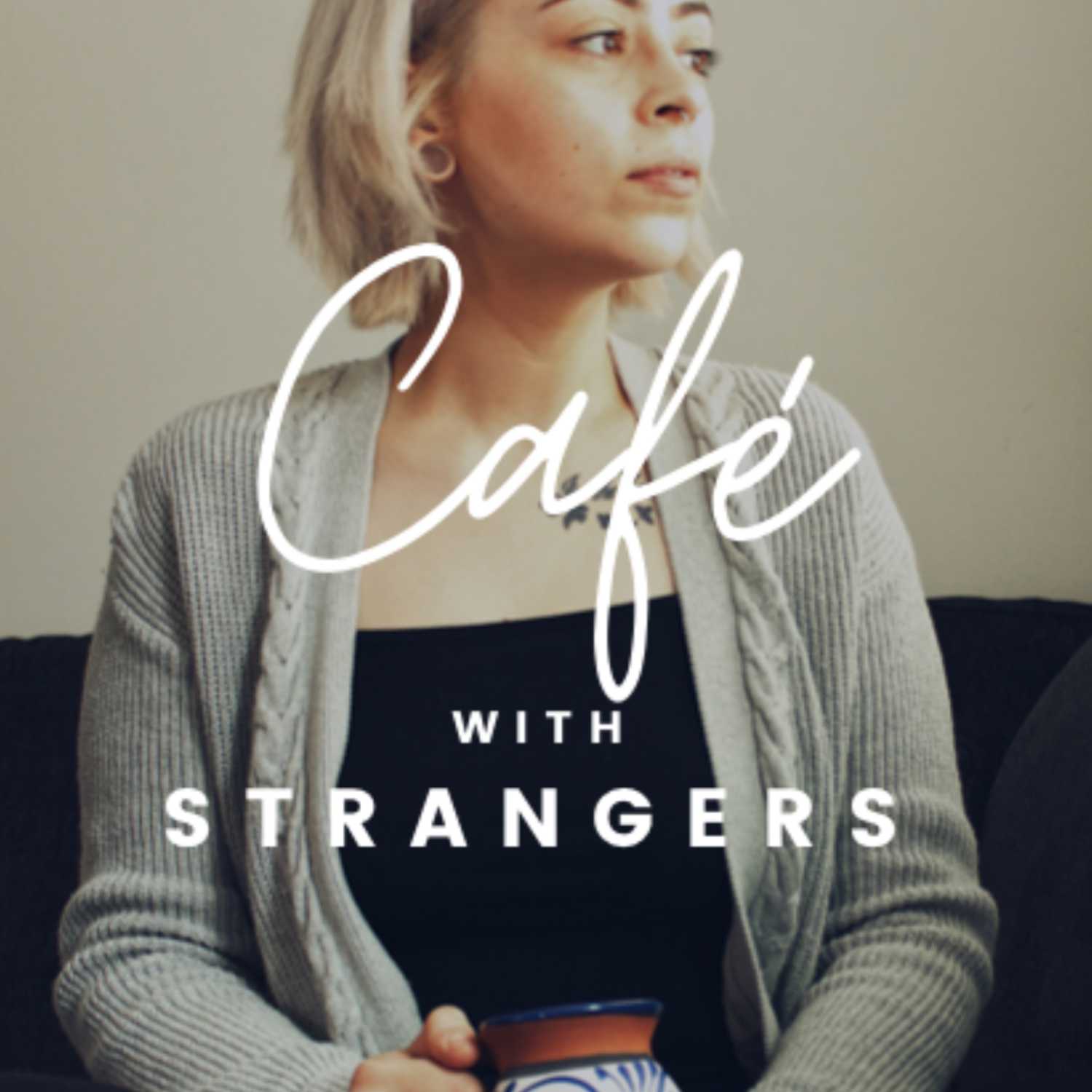 Café with Strangers