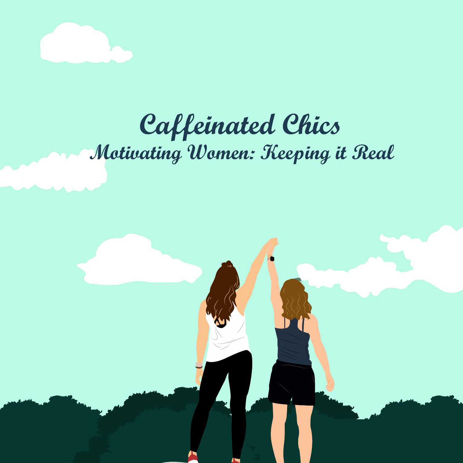 Caffeinated Chics Motivating Women: Keeping it Real