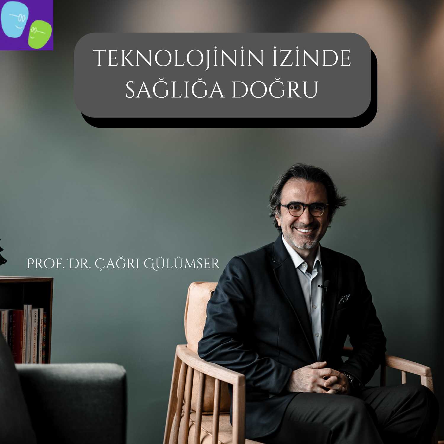 TEKNOLOJİNİN İZİNDE SAĞLIĞA DOĞRU podcast artwork
