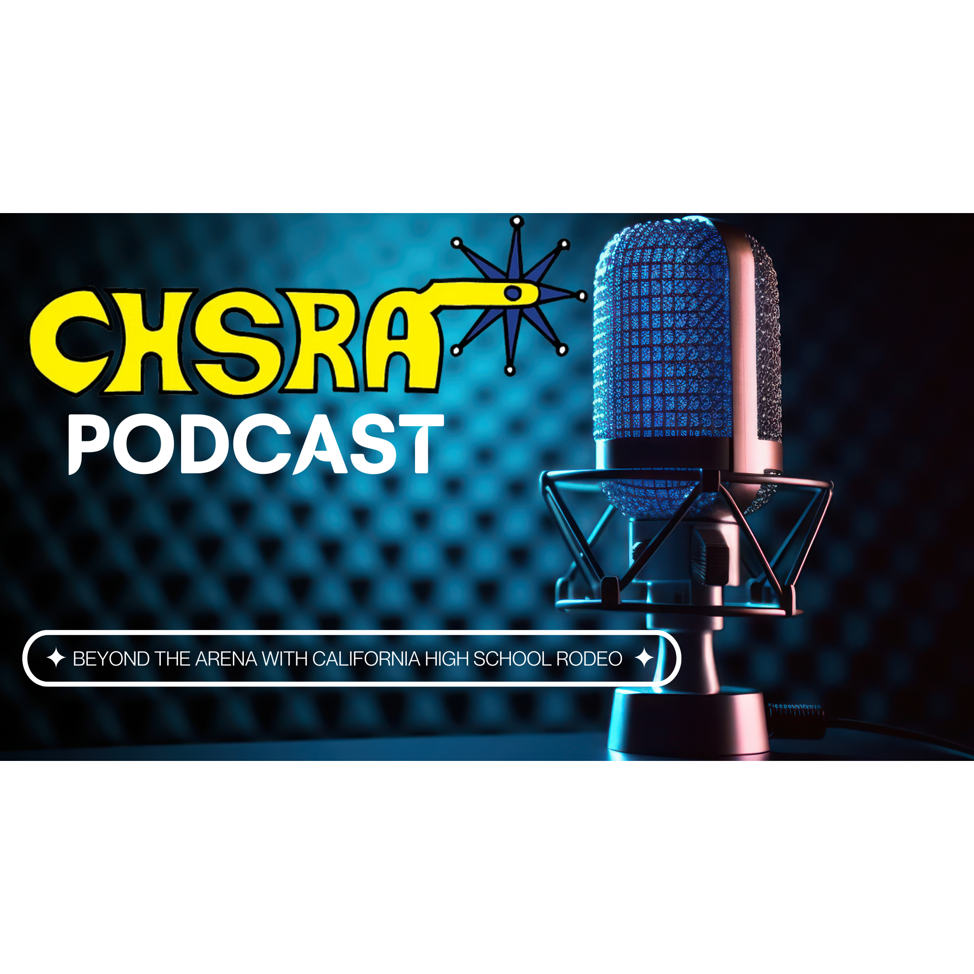 California High School Rodeo Podcast