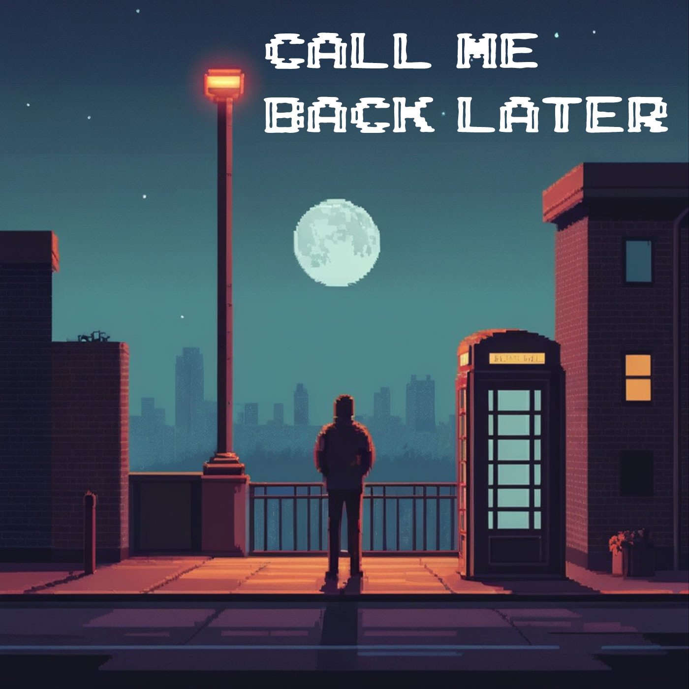 Call Me Back Later