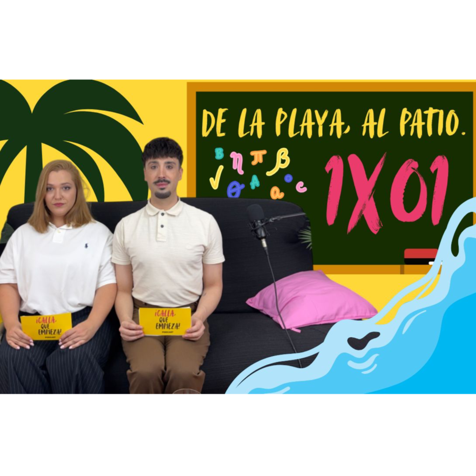  De la playa, al patio | ¡Calla, que empieza! 1x01 episode artwork