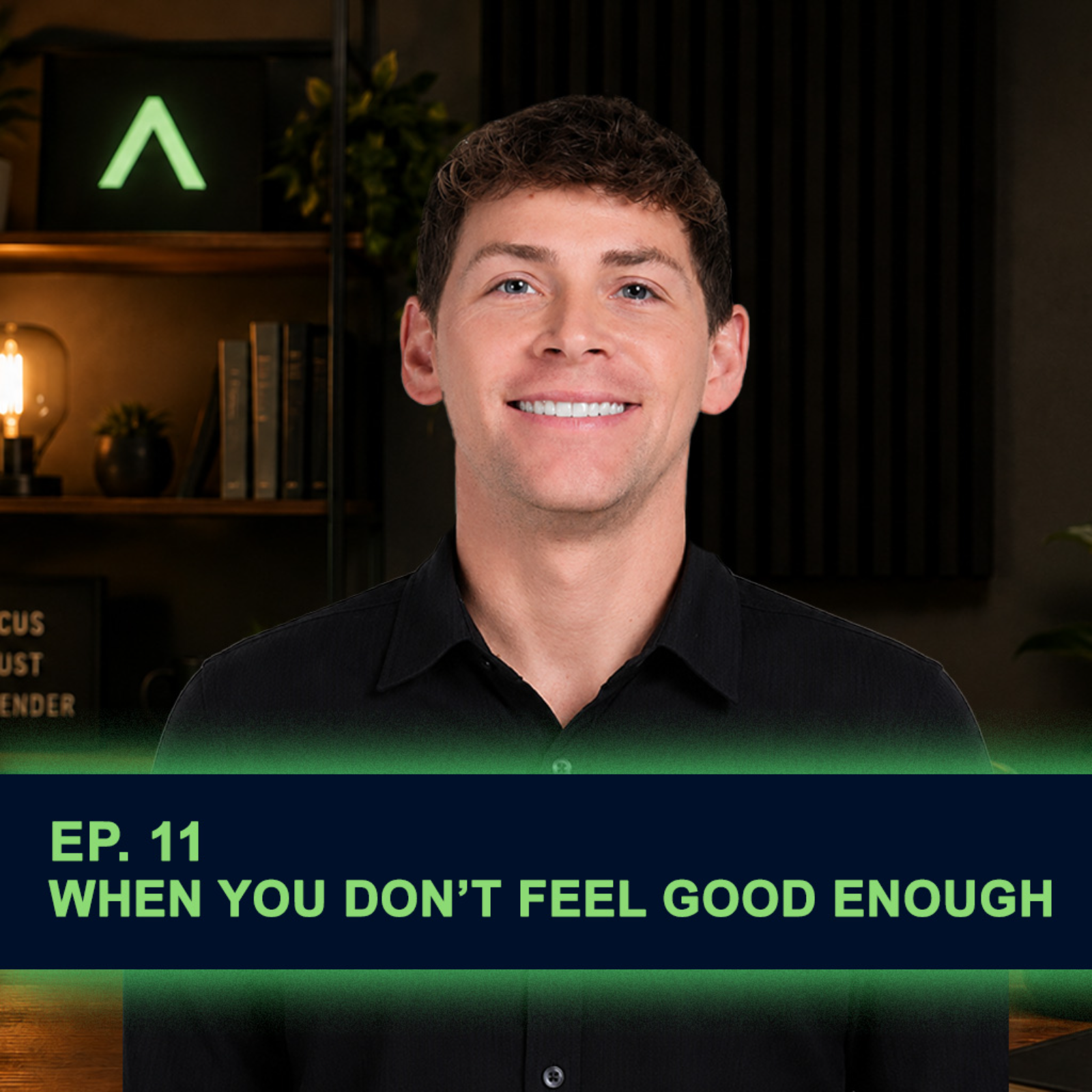 When You Don't Feel Good Enough episode artwork