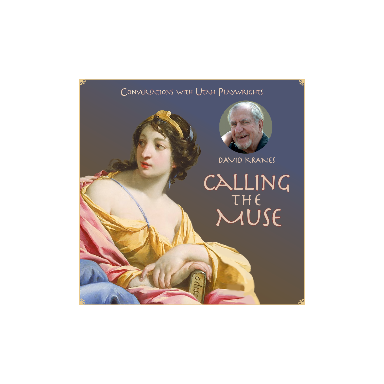Calling the Muse Episode 3: David Kranes episode artwork