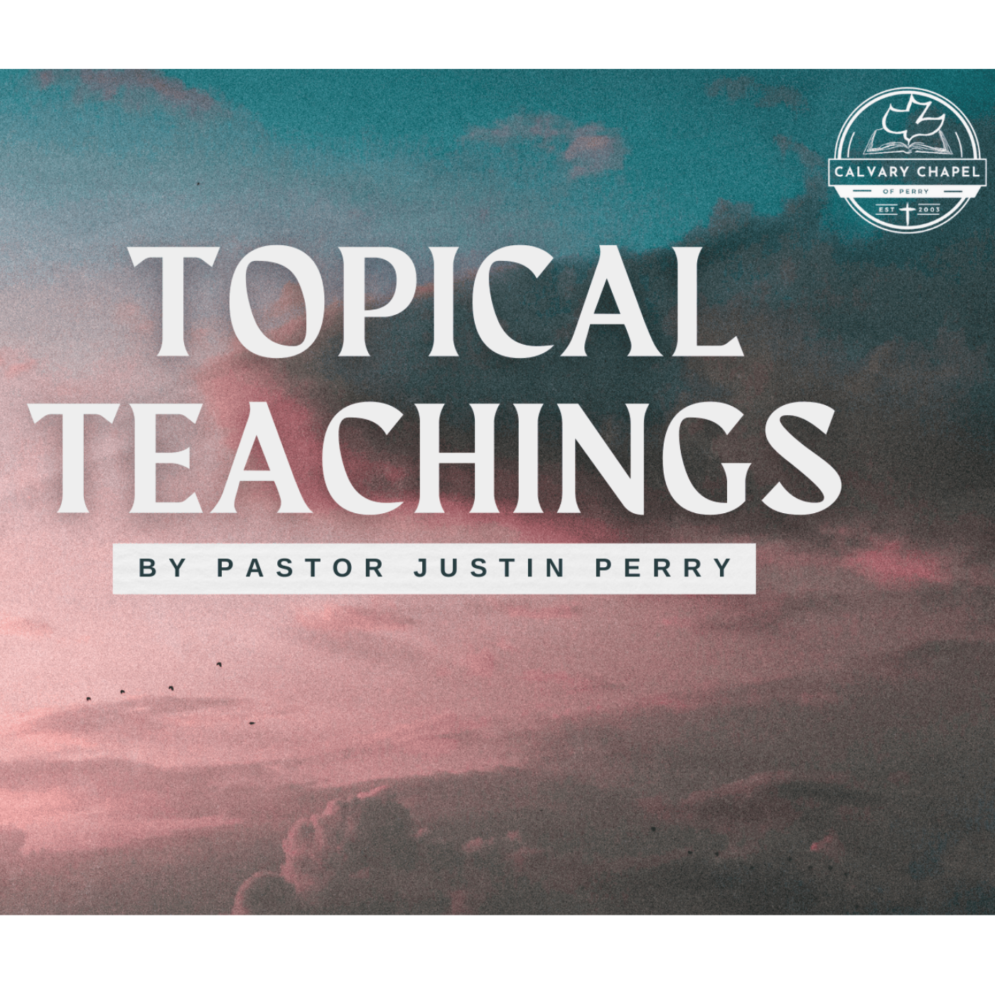 Calvary Chapel of Perry | Messages