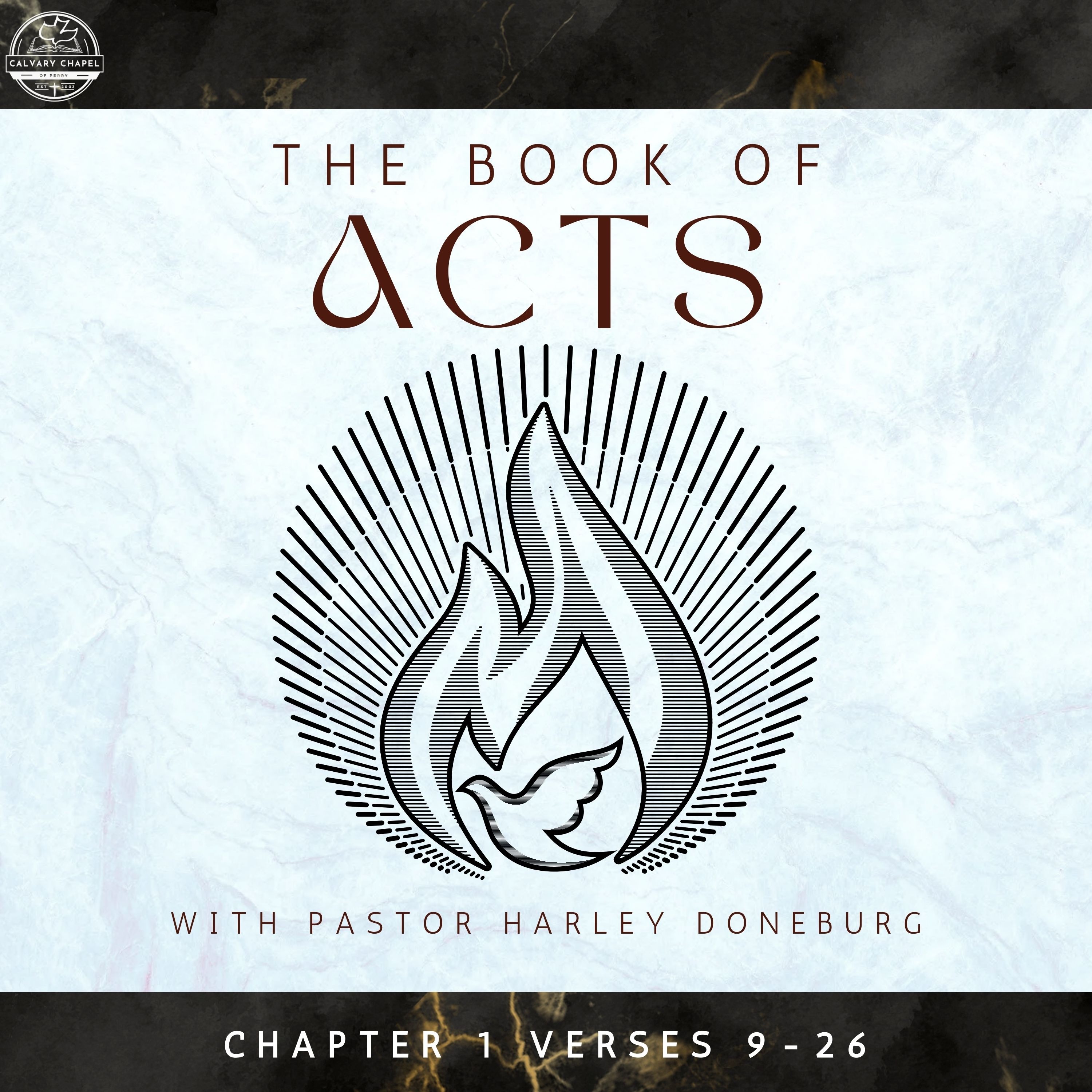 Week 02  - The Book of Acts - "The Day of The Ascension" | Pastor Harley Doneburg | Sunday, January 19th, 2025