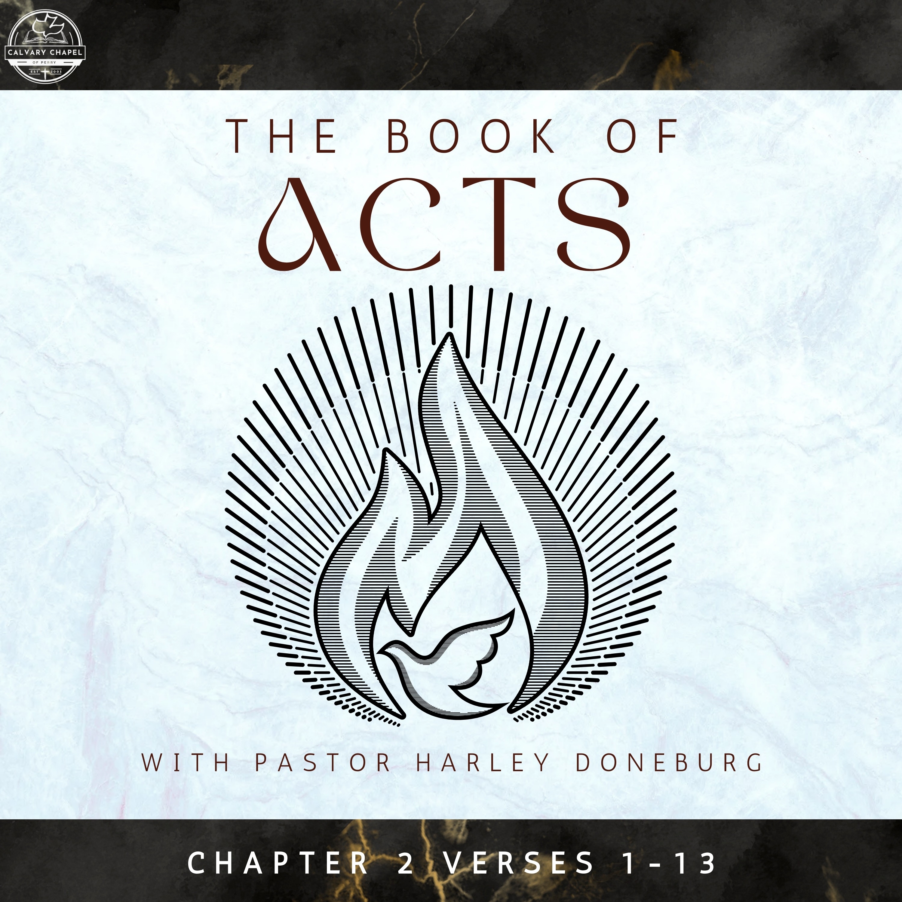 Week 03 - The Book of Acts - "The Day of Pentecost" | Pastor Harley Doneburg | Sunday, January 26th, 2025